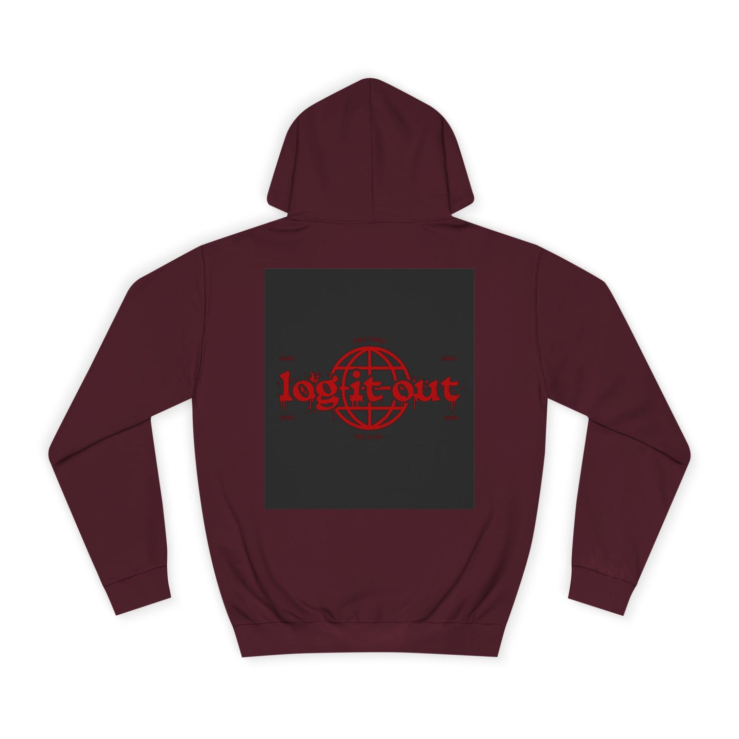 Unisex Log it out Hoodie, Spirit Wear, Casual custom Sweatshirt, Trendy Hoodie, Gift, Cozy Hoodie