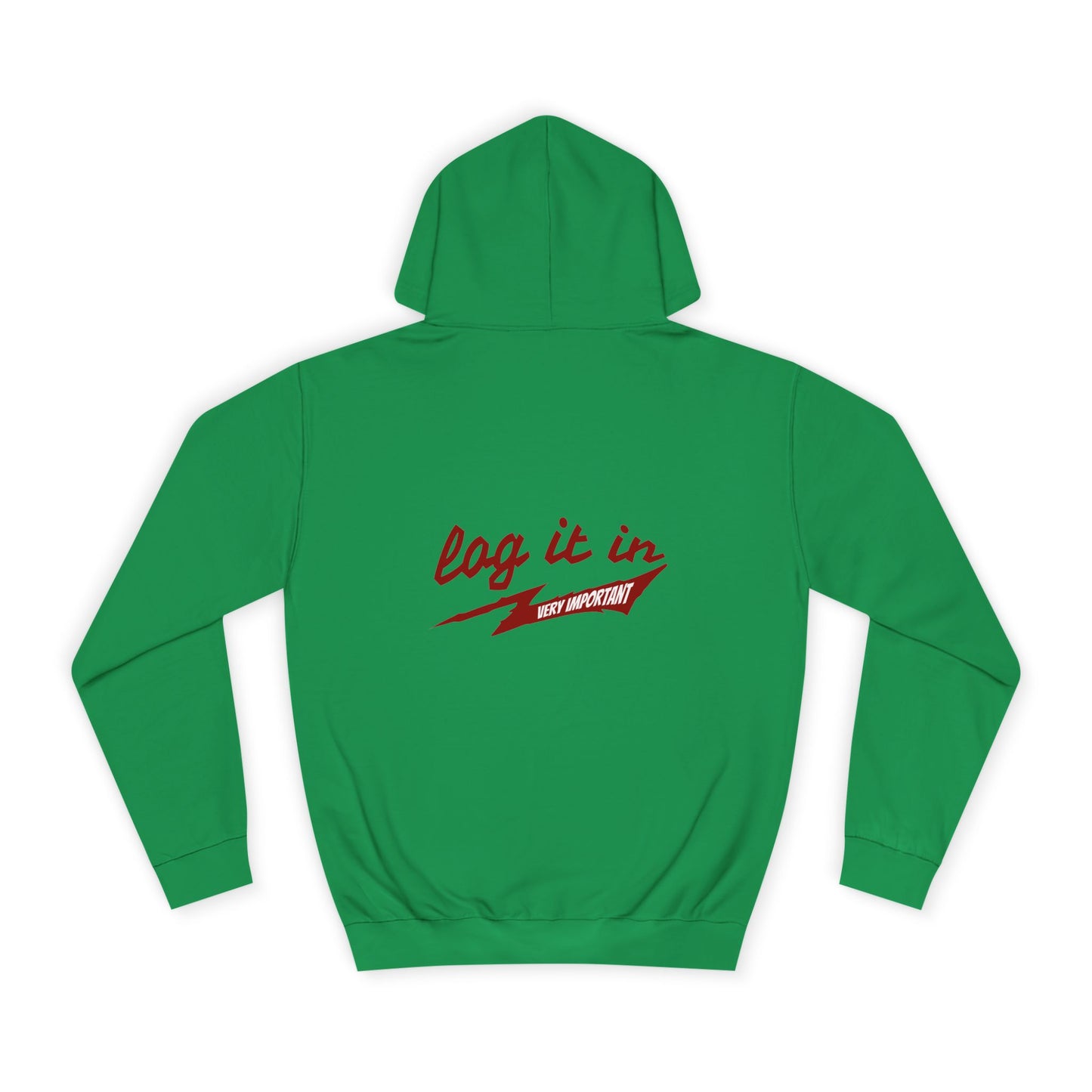 Unisex trendy Hoodie with 'Log It In' Design, Casual Wear, Gifts, Cozy Layering, Perfect for Weekends