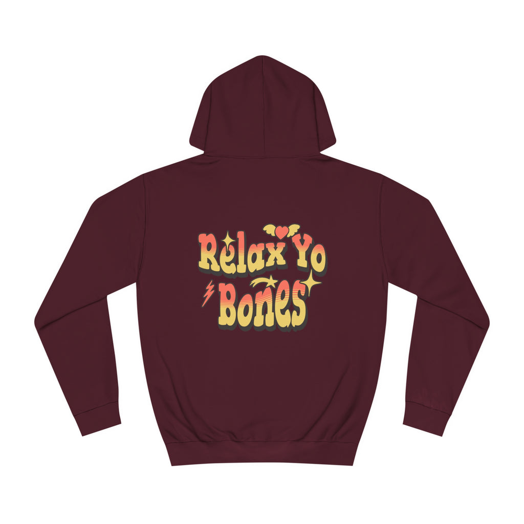 Unisex Relax Yo Bones Hoodie