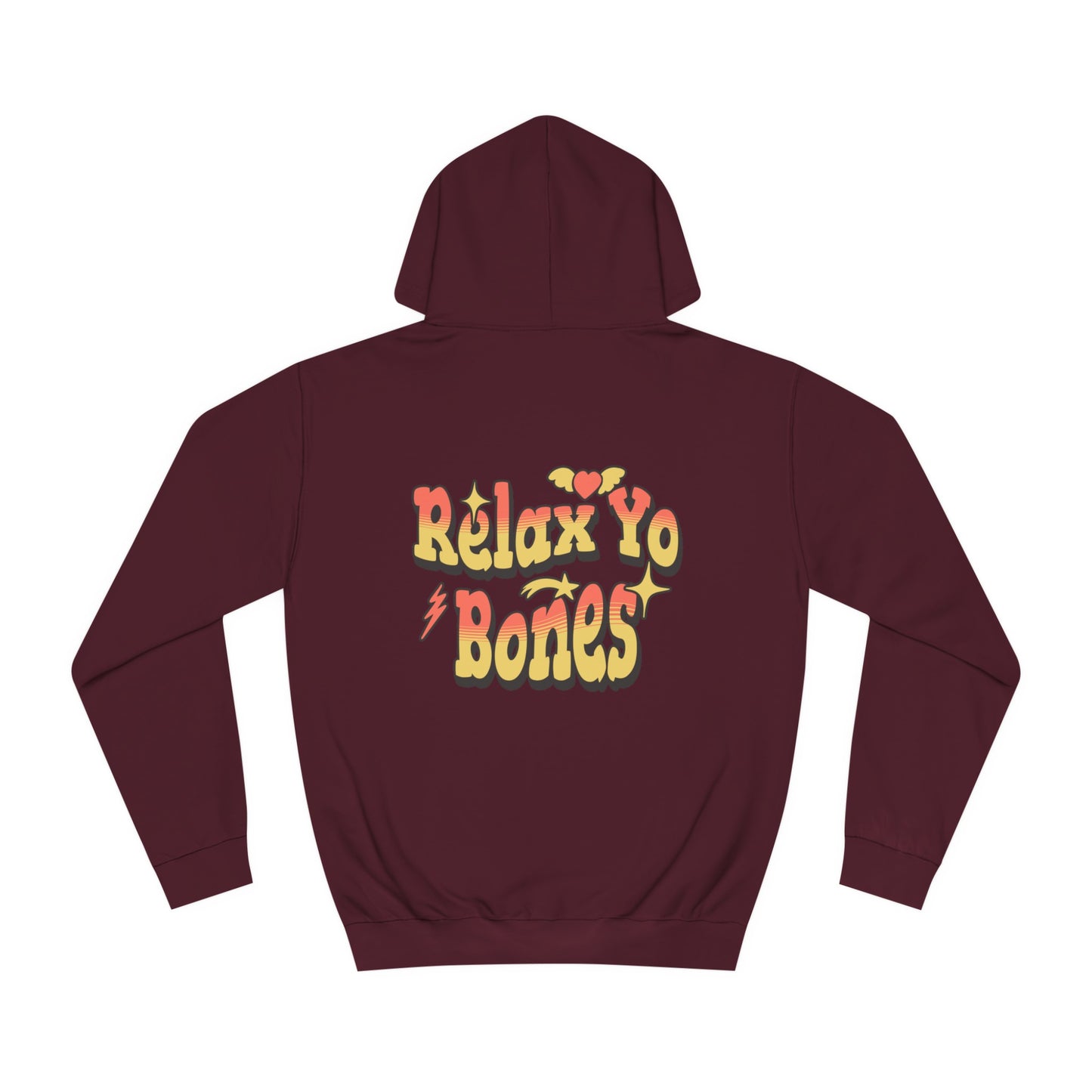 Unisex Relax Yo Bones Hoodie