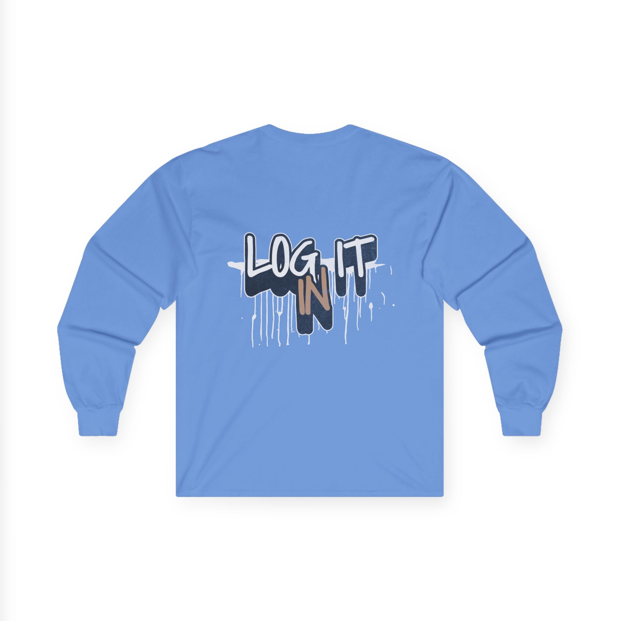 Log It In Long Sleeve Tee — Graffiti Drip Streetwear Top
