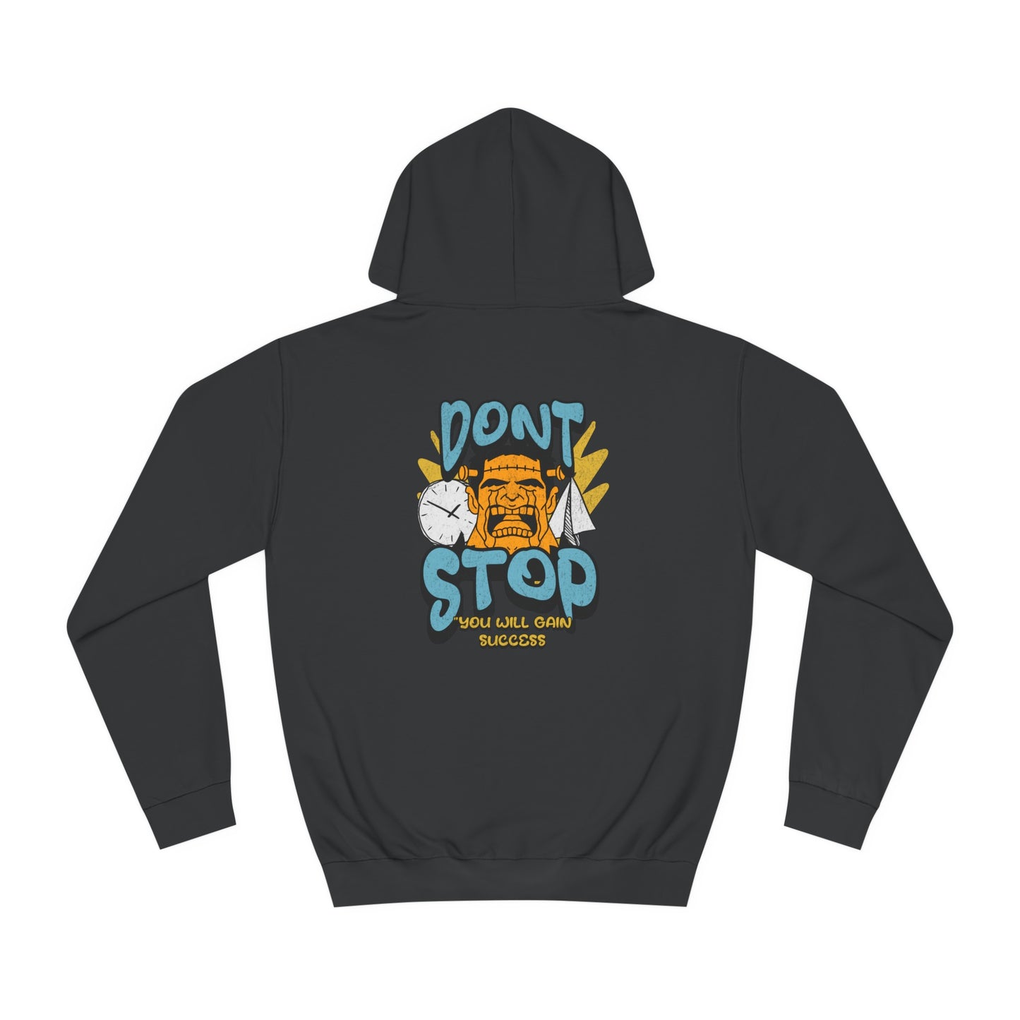 Unisex Dont Stop Hoodie