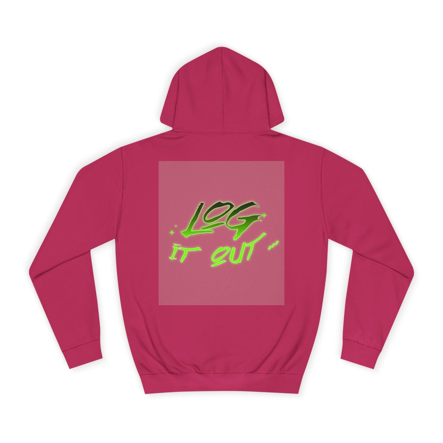Trendy Unisex Log it out Hoodie - Stylish Wear, Streetwear, Casual Outfit, Gift,Essentials