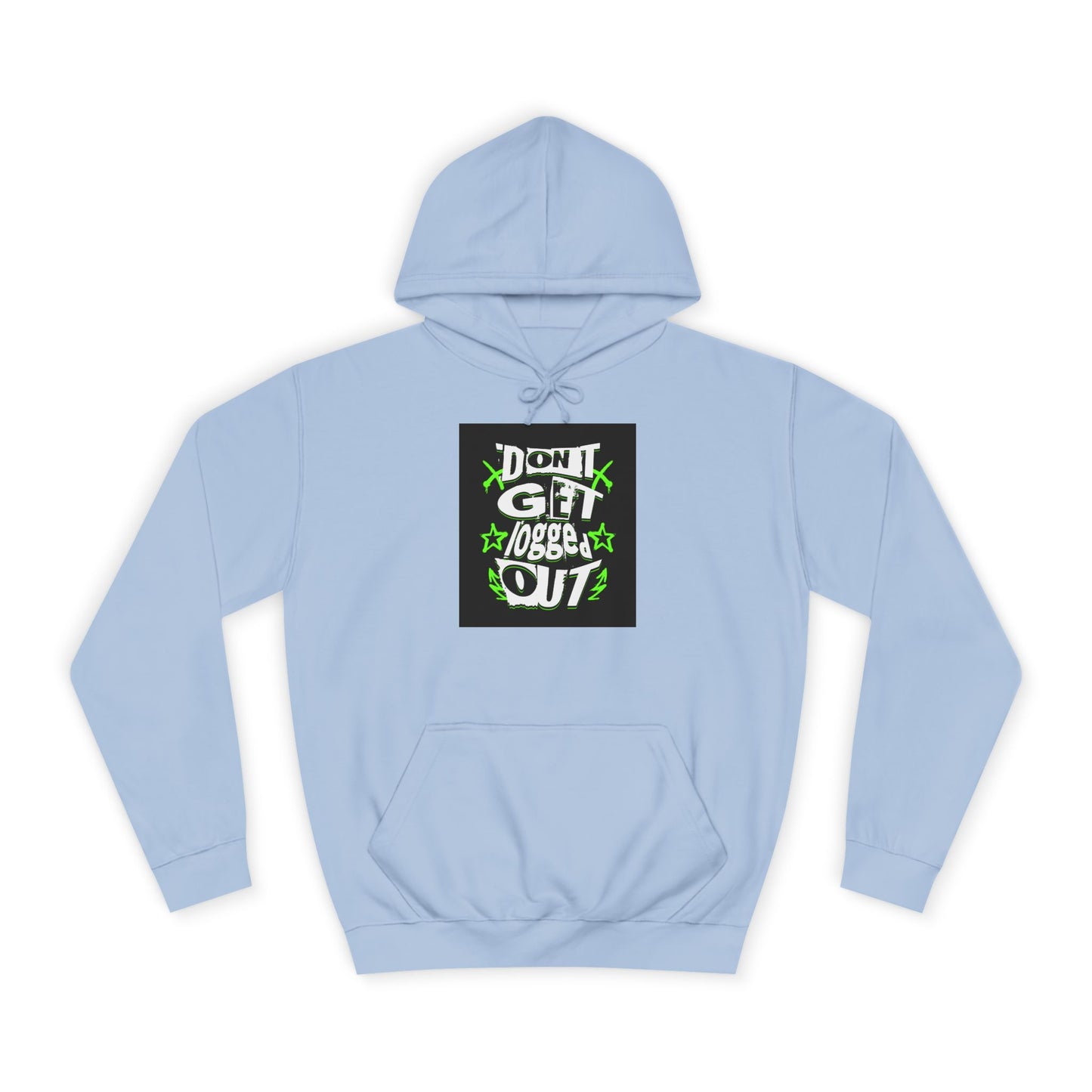 Vibrant Unisex Hoodie - Perfect for Life, Casual Outings & Gift Ideas - Fun Design: 'Don't Get Logged Out!'