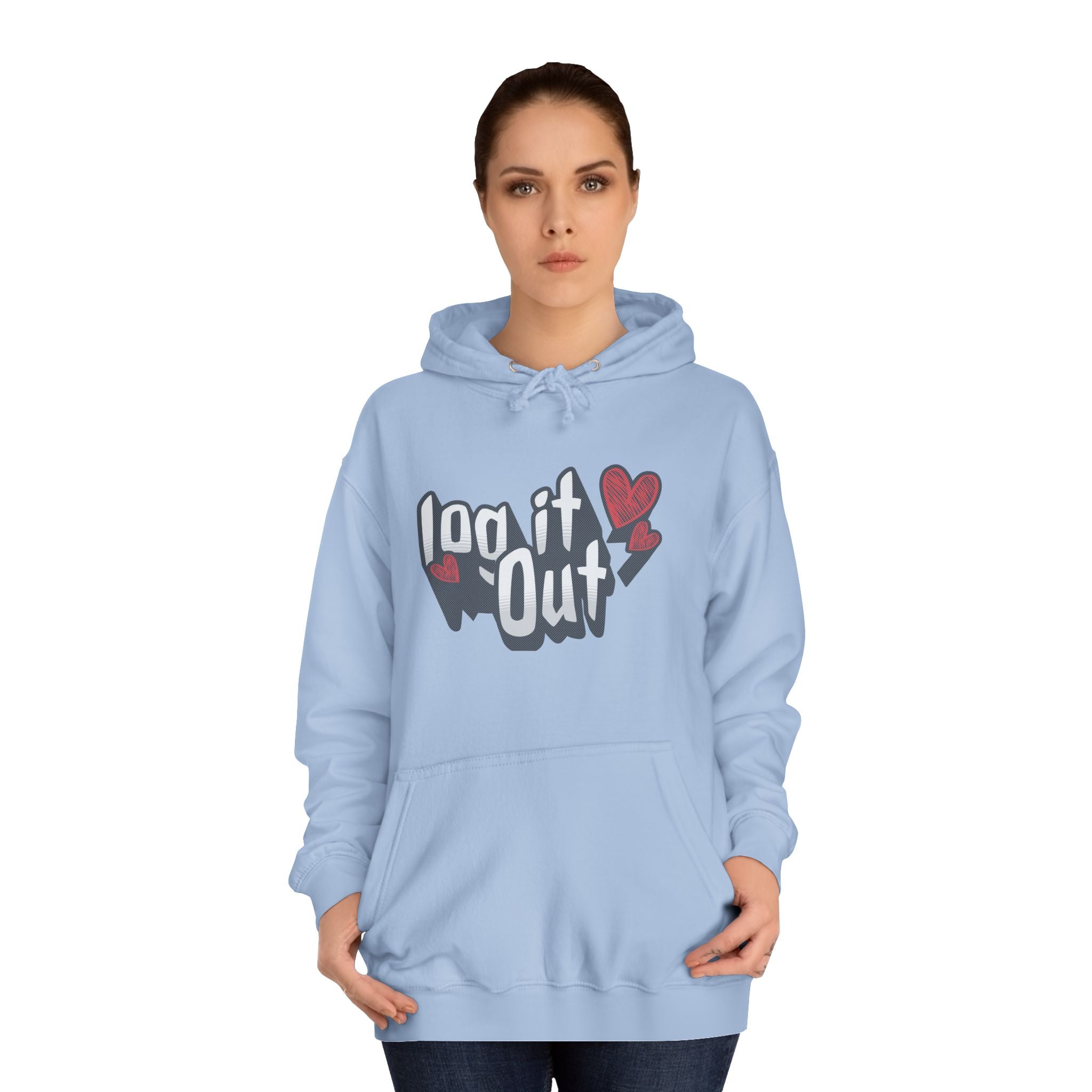 Trendy Log it out Hoodie, Cozy Unisex Sweatshirt, Perfect Gift, Casual Wear, Comfortable Hoodie for Everyday Use