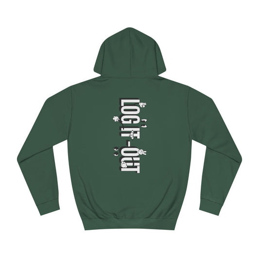 Unisex Log it Out Hoodie