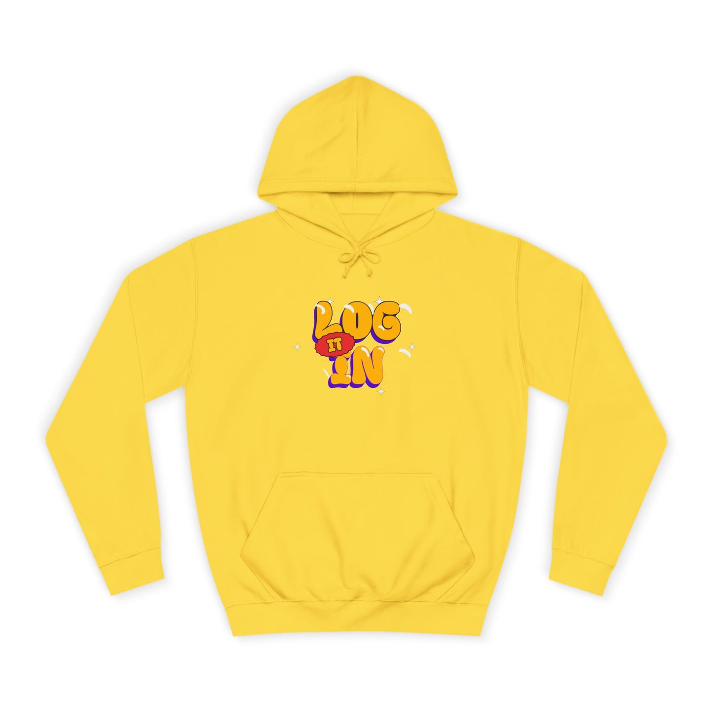 Unisex Hoodie - LOG IT IN Graphic Pullover, Casual Streetwear, Gift for Any one, Cozy Layering