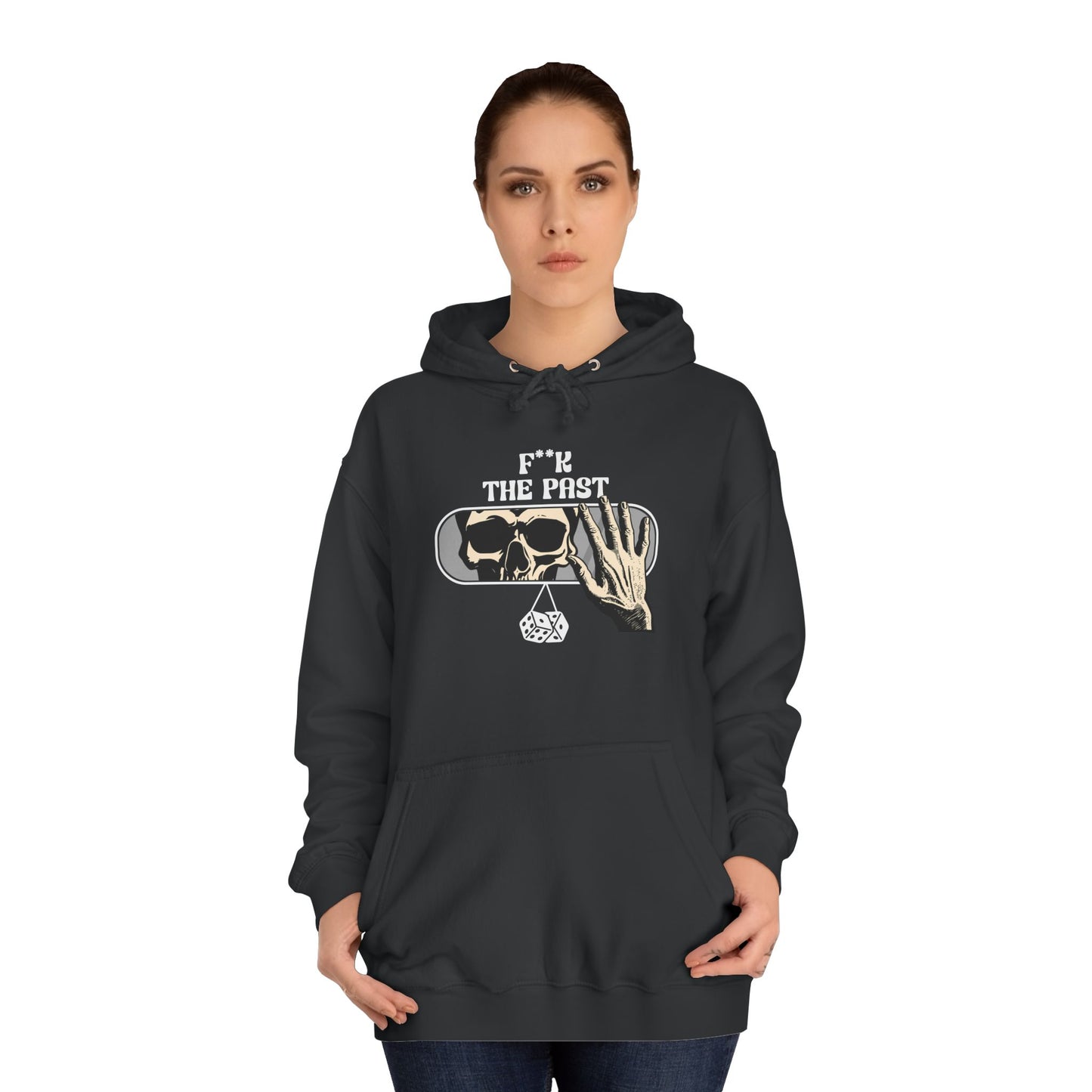Unisex Hoodie with Bold Message - "F*k The Past" - Casual Wear, Gifts for Graduates, Unique Streetwear, Motivational Apparel