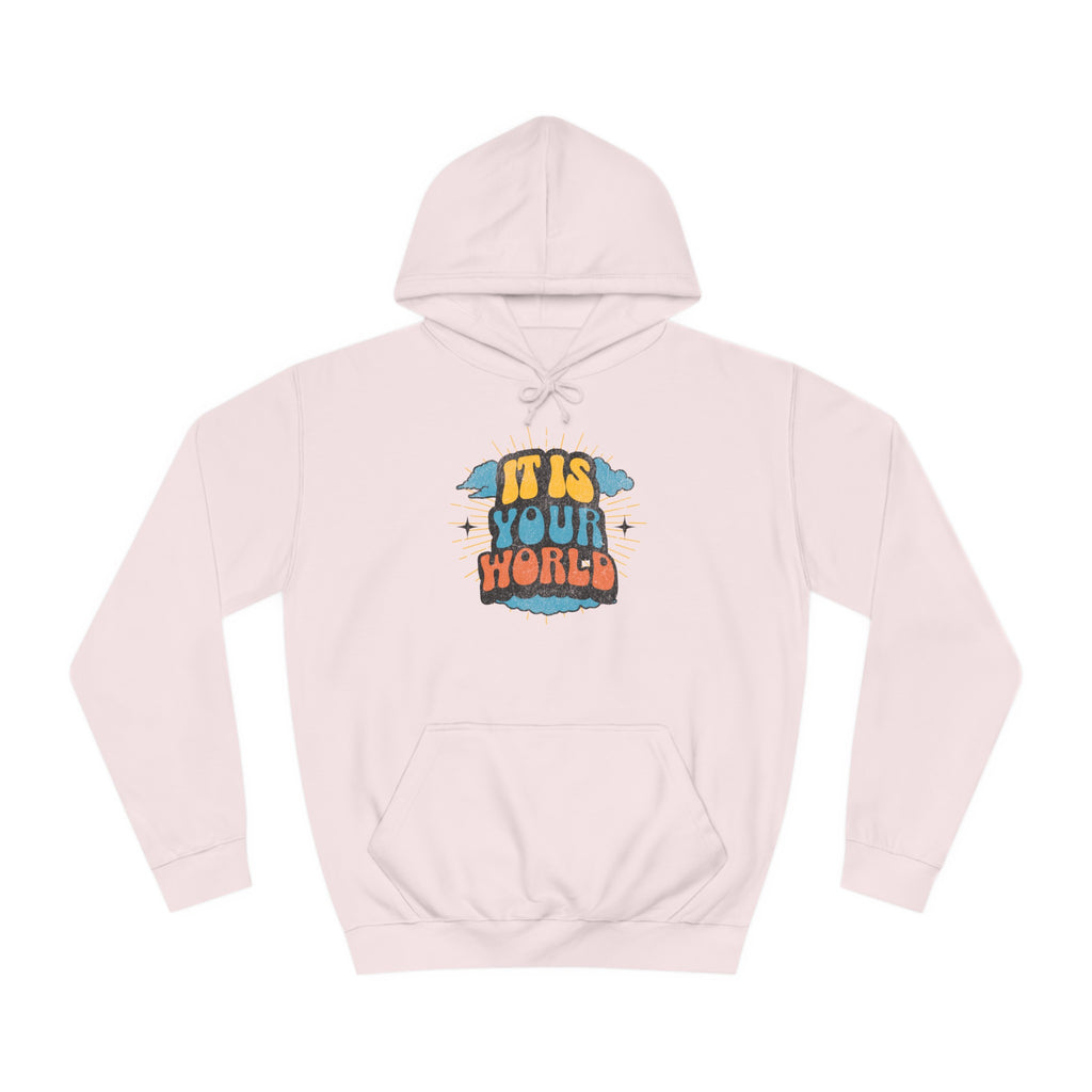 Unisex Your World Hoodie