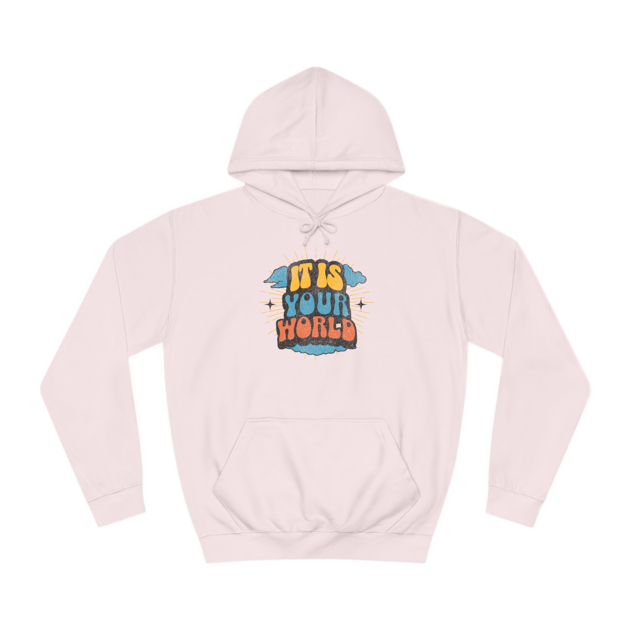 Unisex Your World Hoodie