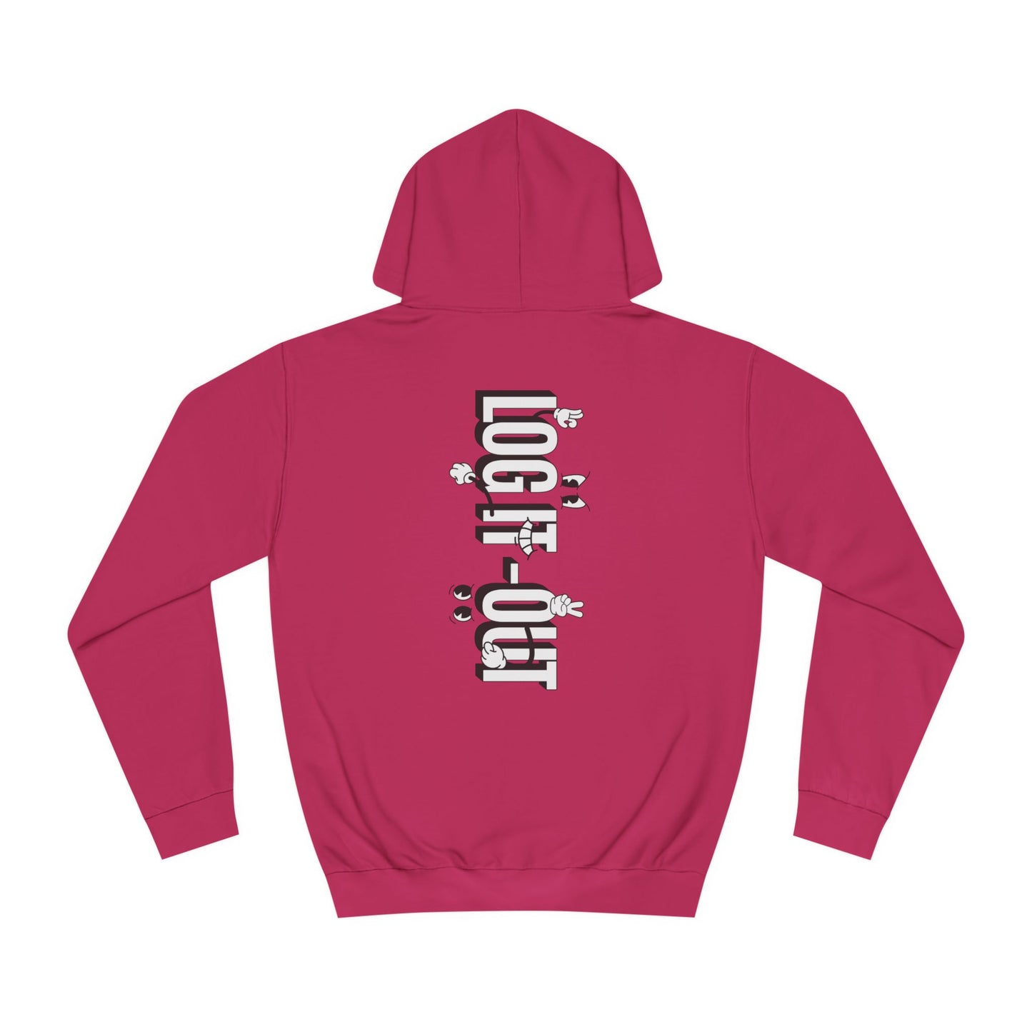 Unisex Log it Out Hoodie