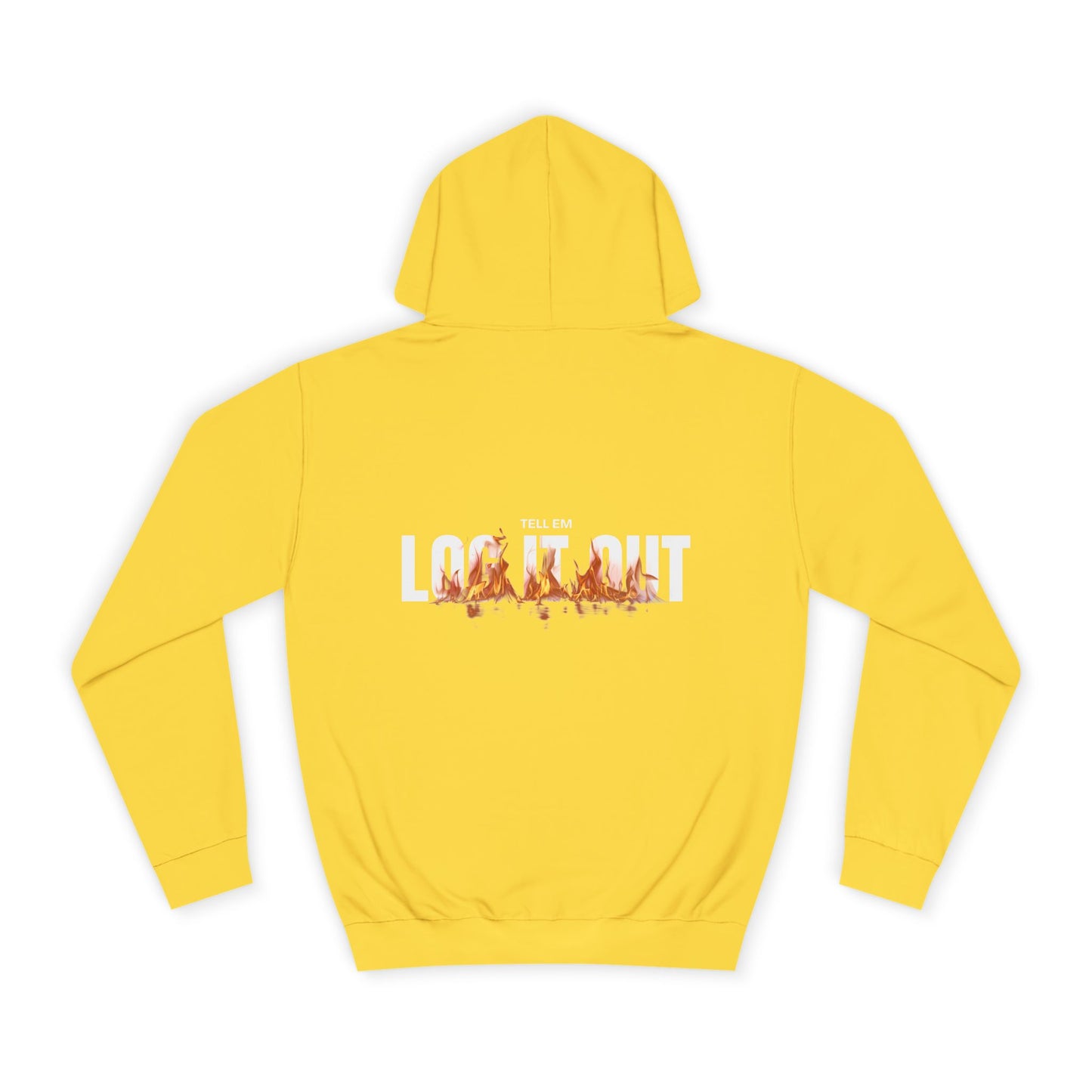 Tell em Log it out Hoodie with Gradient Flame Design, Unisex Trendy Sweatshirt, Fall Fashion,Gift, Spirit Wear, Casual Streetwear