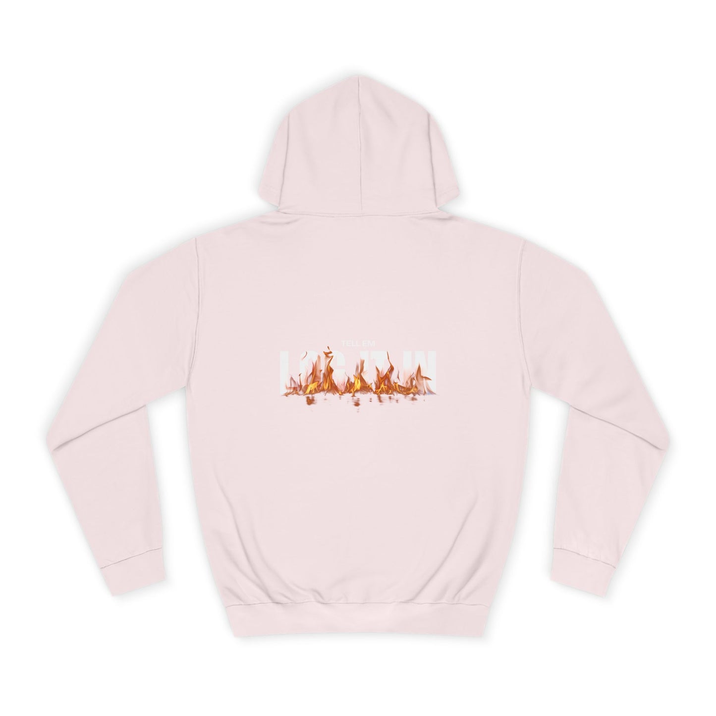 Unisex Tell em log it in Hoodie - Trendy, Comfortable, Perfect for Gifts, Custom Wear, Cozy Fall Essential