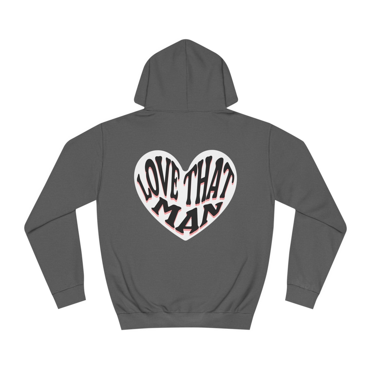 Unisex Love That Man Hoodie