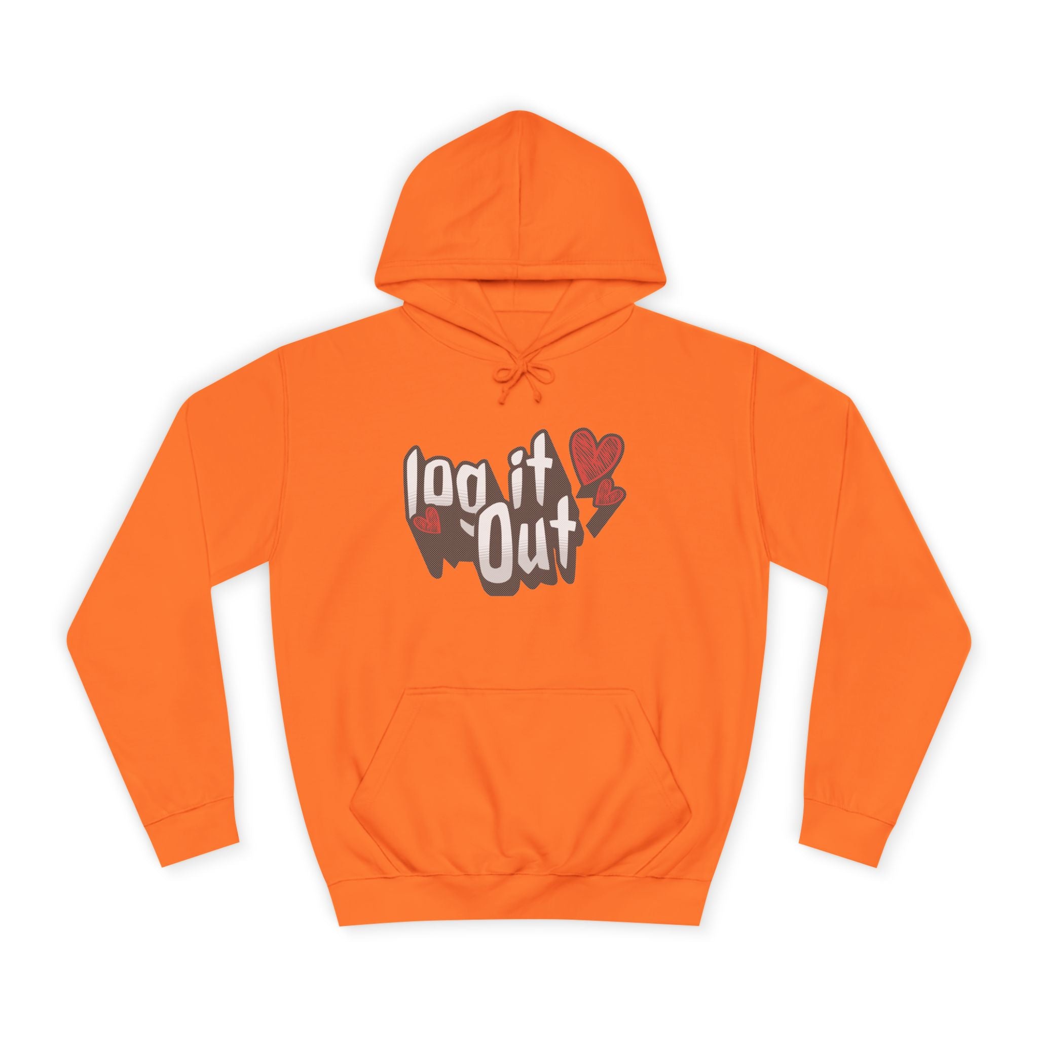 Trendy Log it out Hoodie, Cozy Unisex Sweatshirt, Perfect Gift, Casual Wear, Comfortable Hoodie for Everyday Use