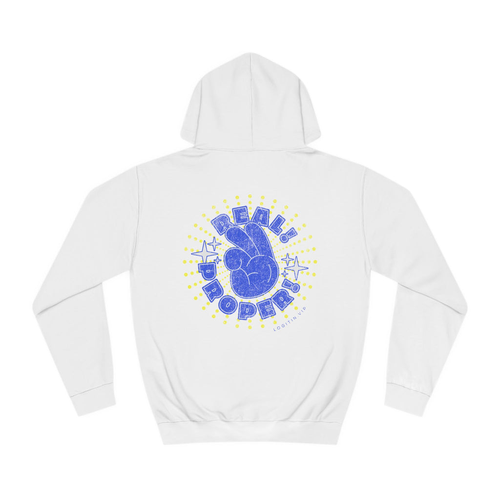 Unisex Real Proper Hoodie