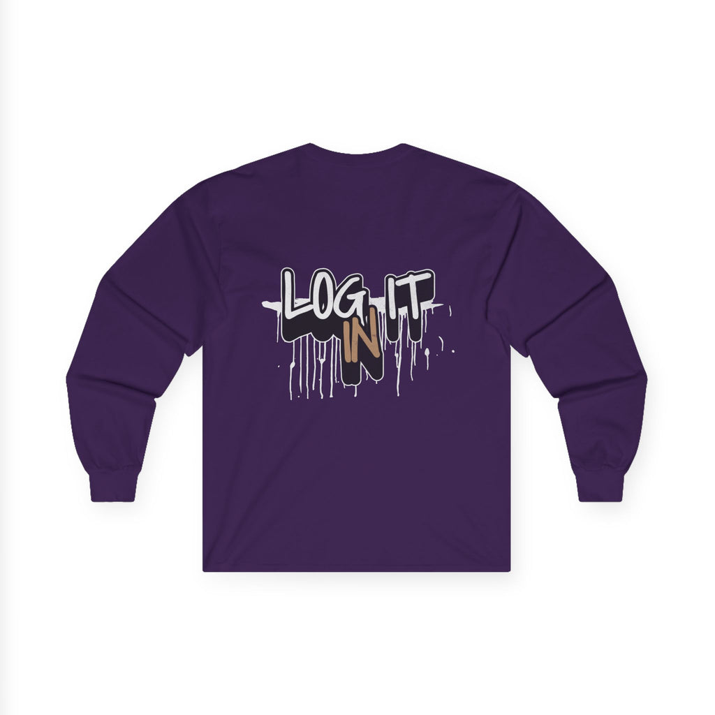 Log It In Long Sleeve Tee — Graffiti Drip Streetwear Top