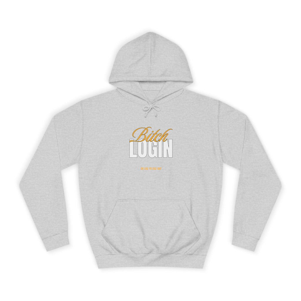 Trendy Unisex Hoodie - 'Bitch Login' Statement Design