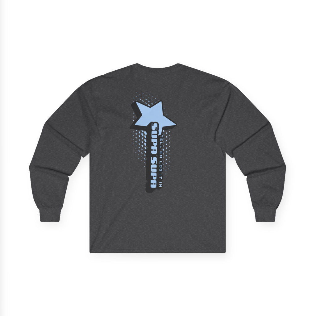 Star Wand Long Sleeve Tee — "Tell em log it in" Graphic Shirt
