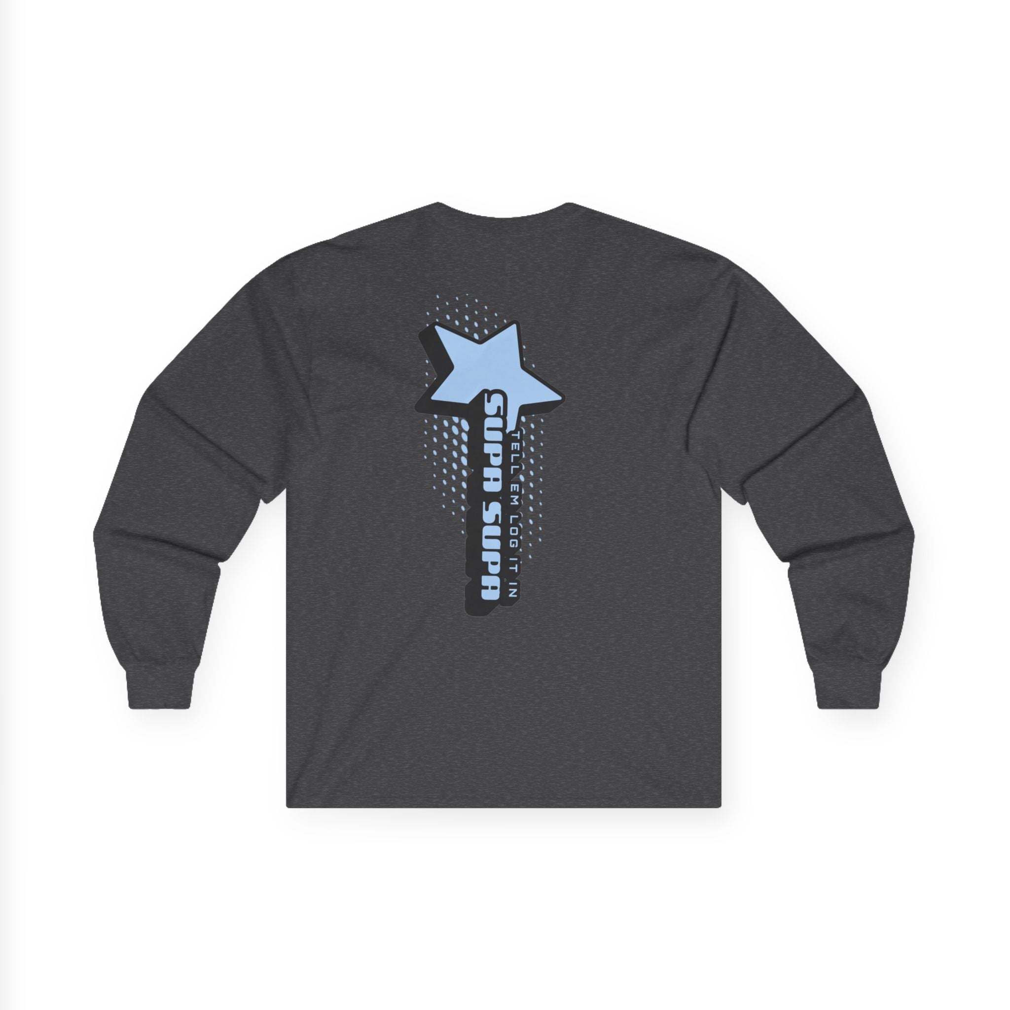 Star Wand Long Sleeve Tee — "Tell em log it in" Graphic Shirt