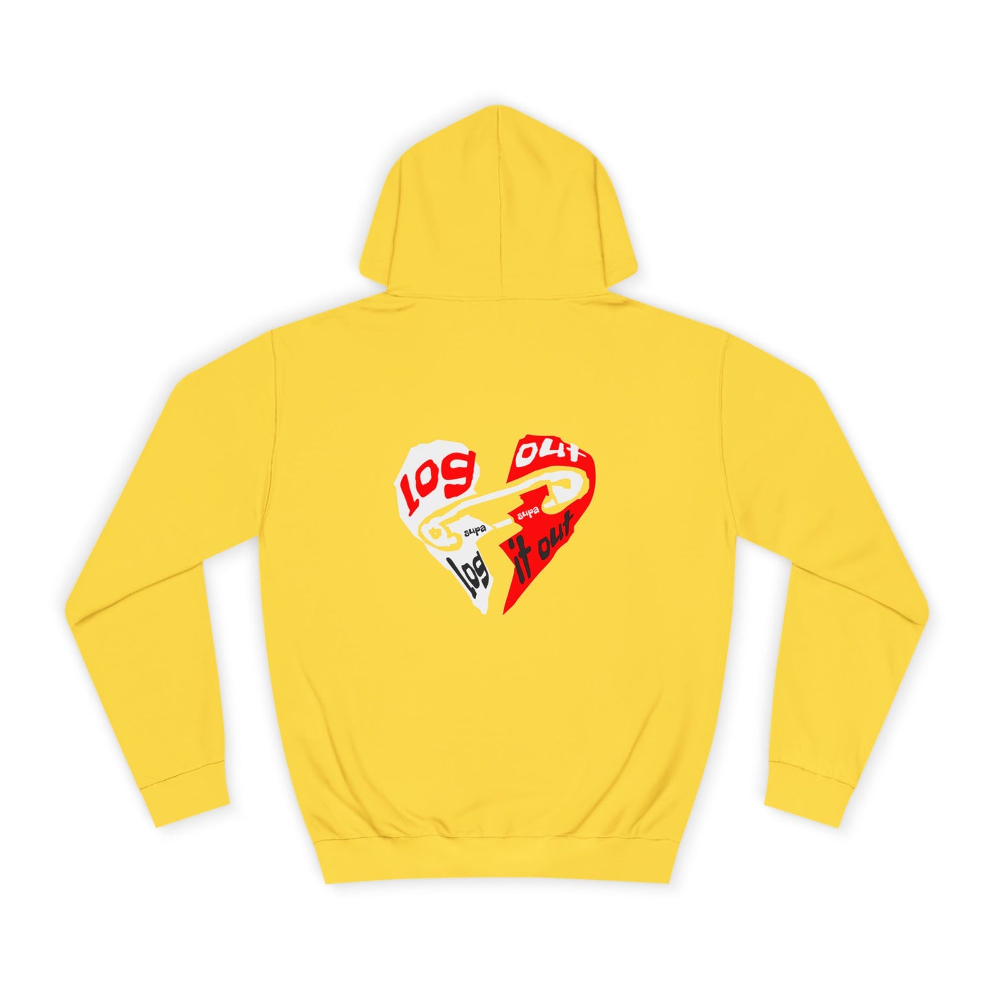 Unisex Log it out Hoodie with Heart Design | Comfortable Sweatshirt for Any One| Perfect for Events, Gifts