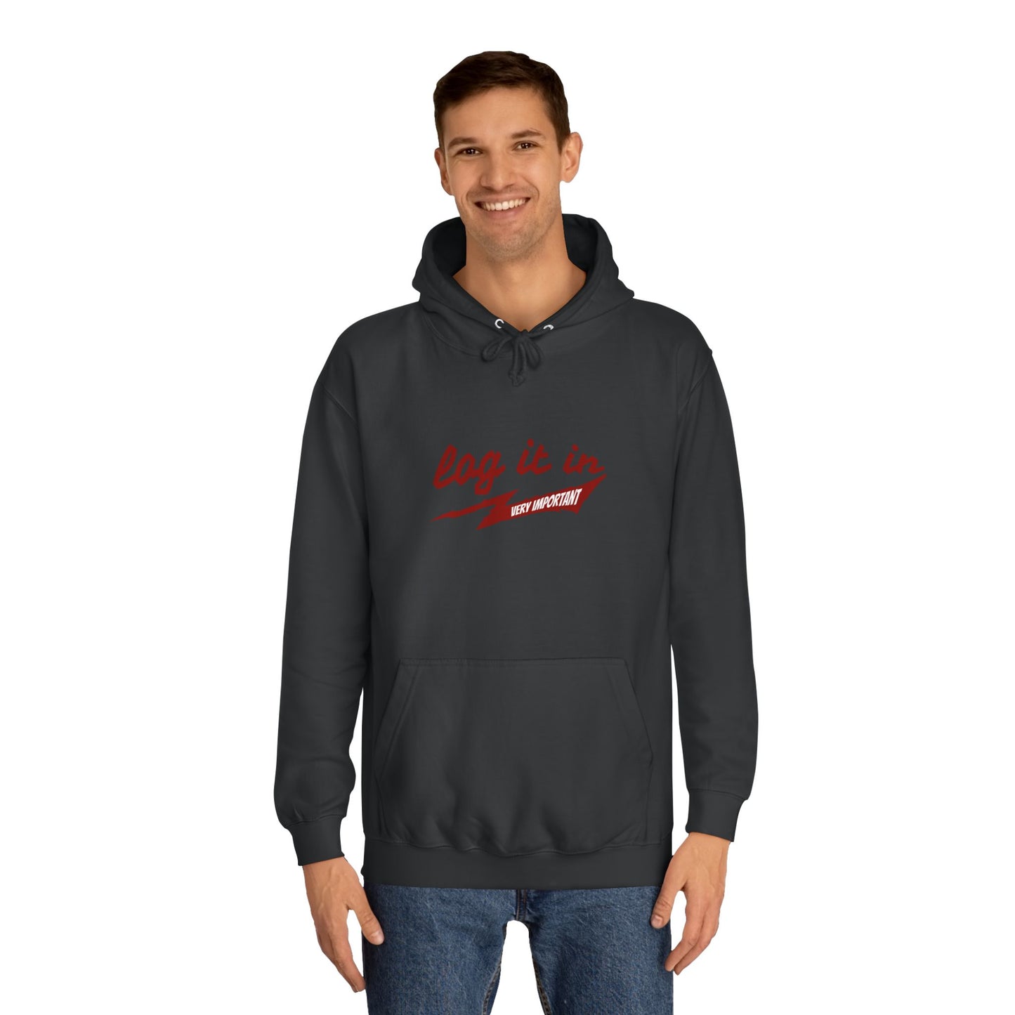 Unisex trendy Hoodie with 'Log It In' Design, Casual Wear, Gifts, Cozy Layering, Perfect for Weekends