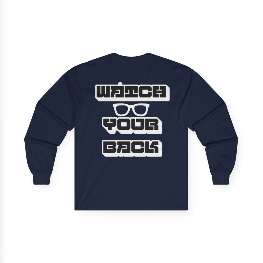 Watch Your Back Long Sleeve Tee — Retro Bold Typography Graphic Shirt