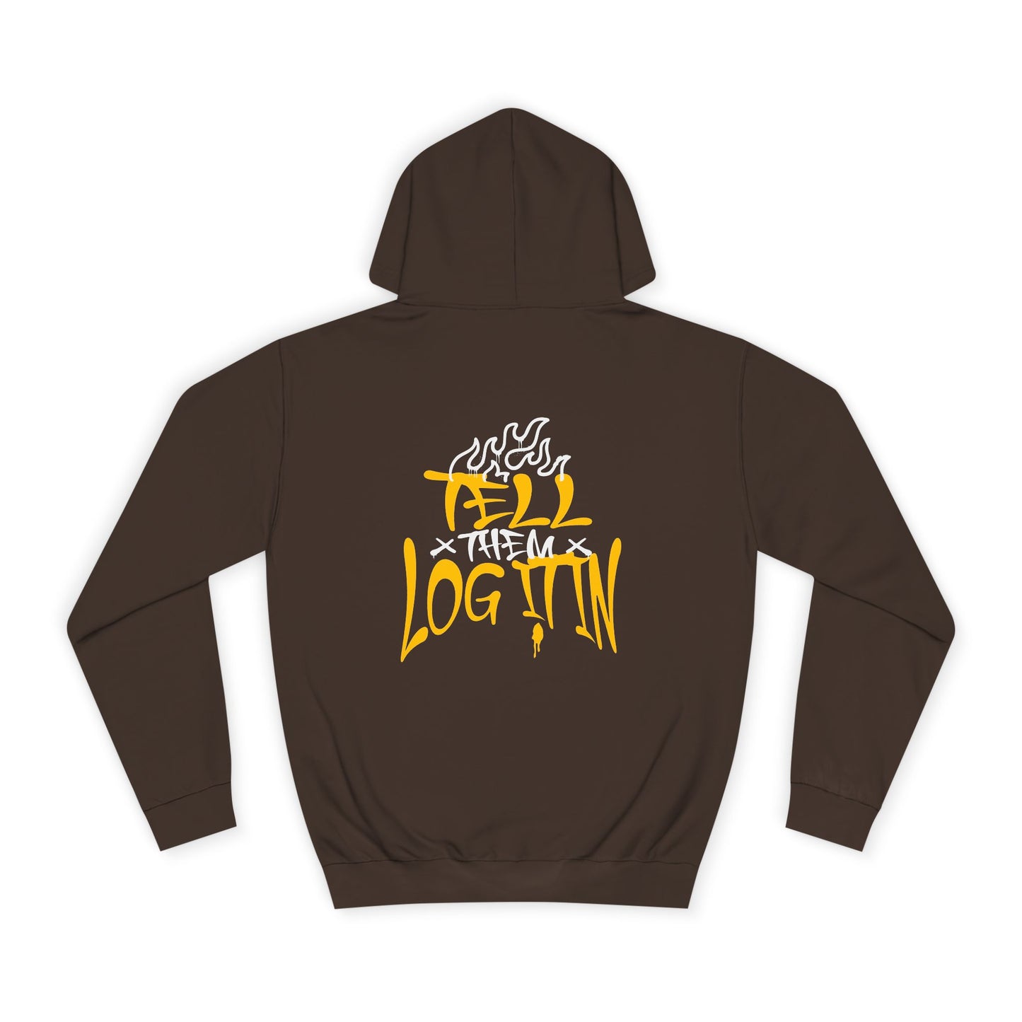 Unisex TELL THEM LOG IT OUT Hoodie: Trendy, Comfortable, Casual Wear, Events, Gifts