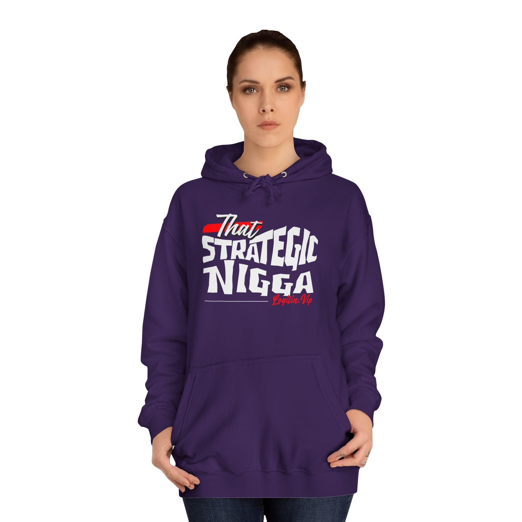 Unisex  Hoodie - "That Strategic Nigga" Graphic Sweatshirt - Trendy Campus Style
