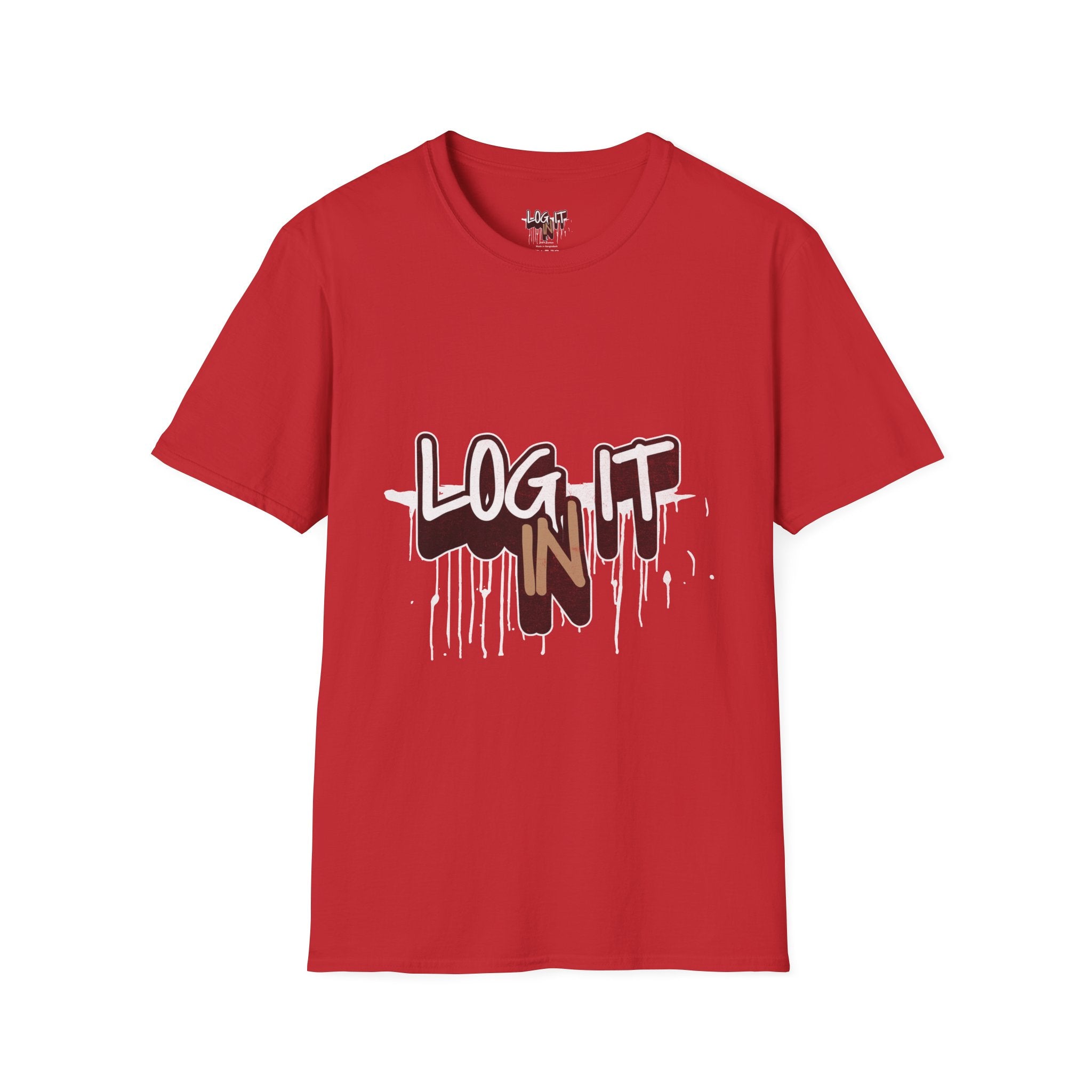 Log It In T-Shirt — Urban Graffiti Drip Tee