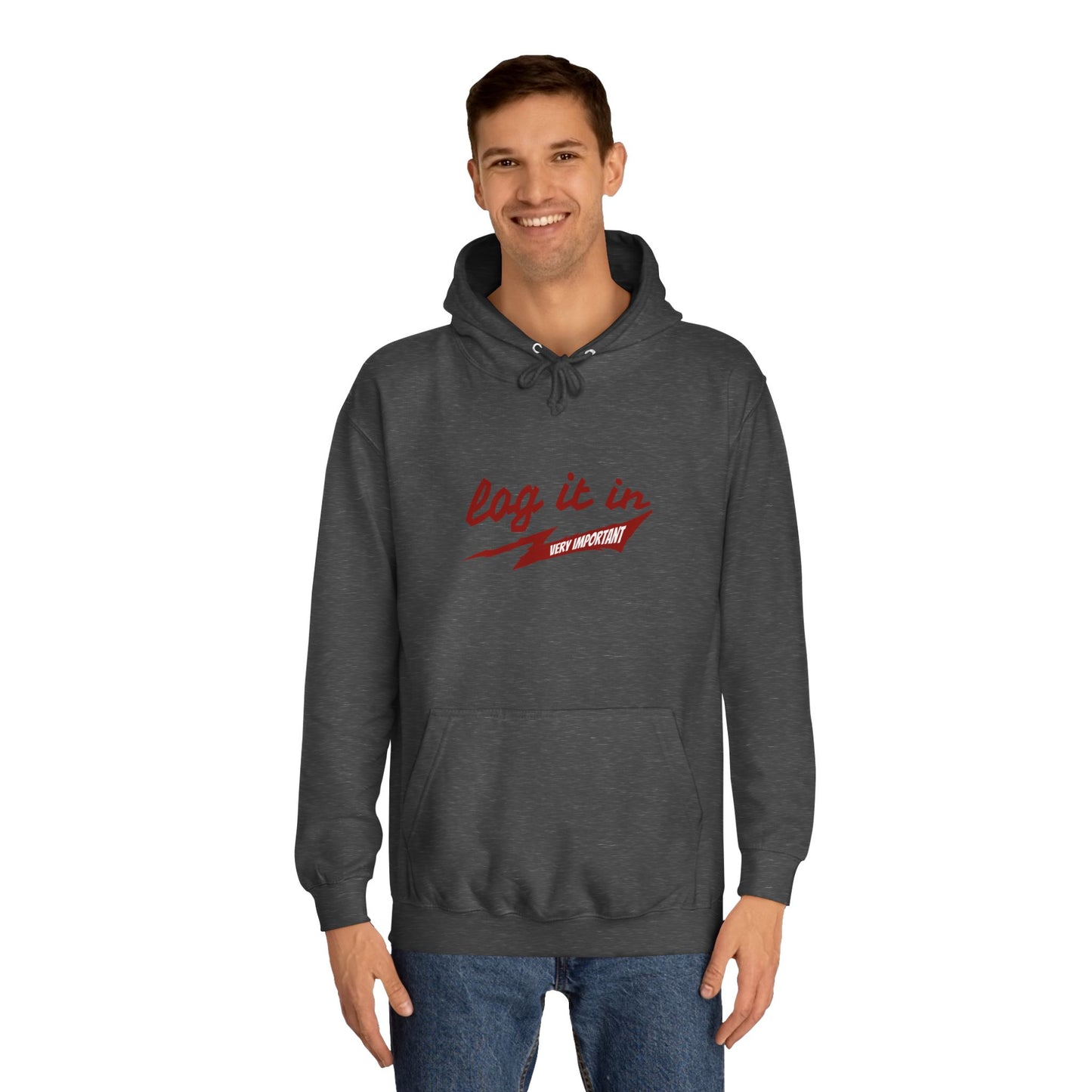 Unisex trendy Hoodie with 'Log It In' Design, Casual Wear, Gifts, Cozy Layering, Perfect for Weekends