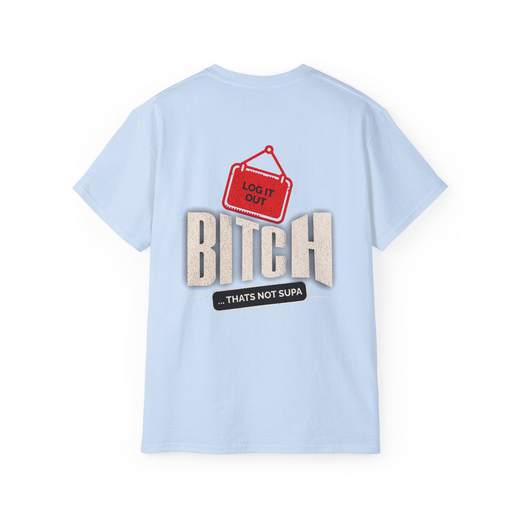Graphic Tee —  (Log It Out)" Vintage Sign Shirt
