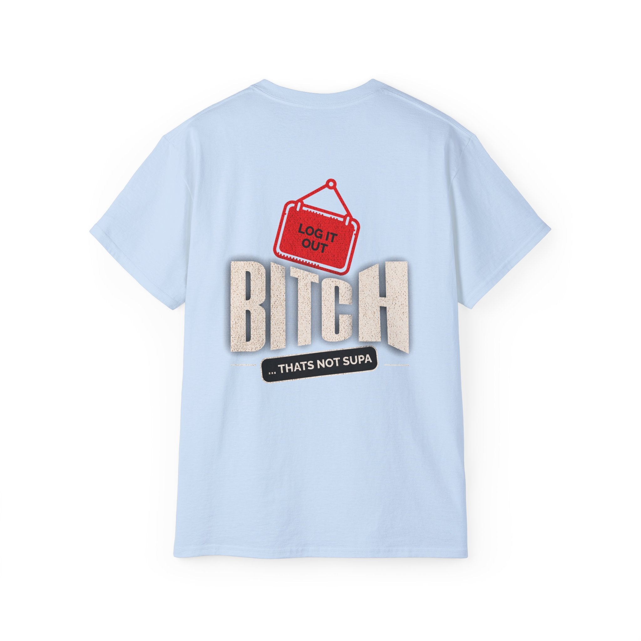 Graphic Tee —  (Log It Out)" Vintage Sign Shirt