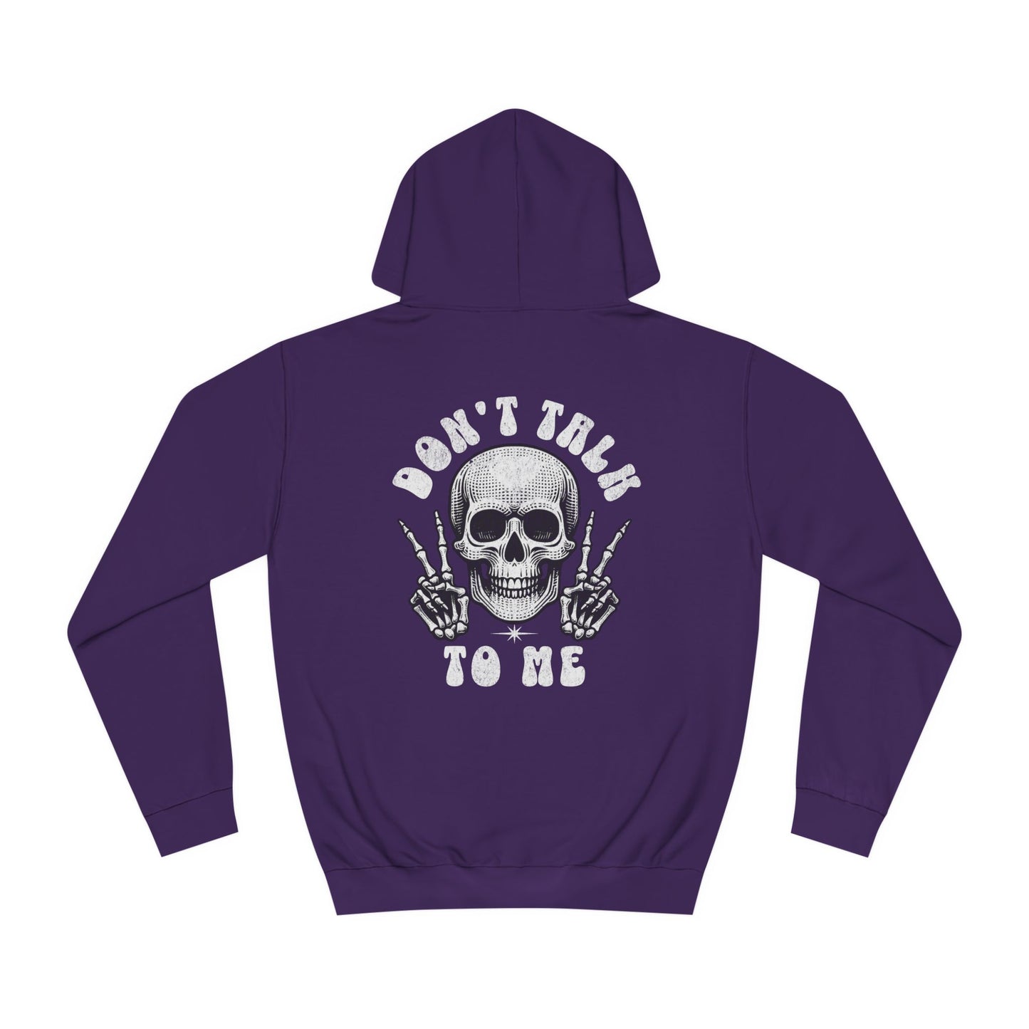 Unisex Don't talk to me Hoodie