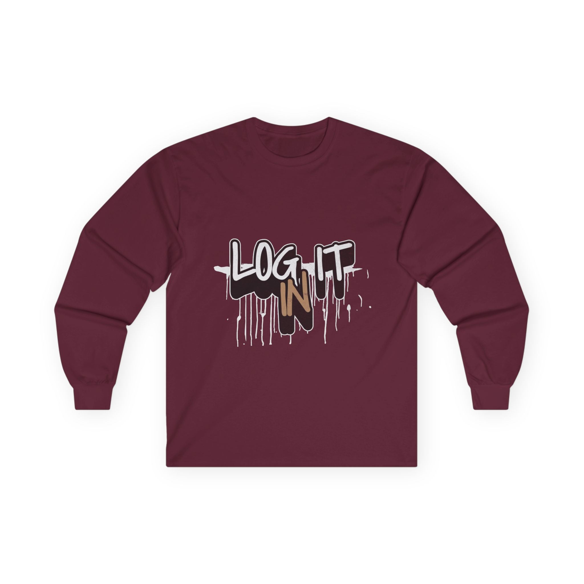 Log It In Long Sleeve Tee — Graffiti Drip Streetwear Top