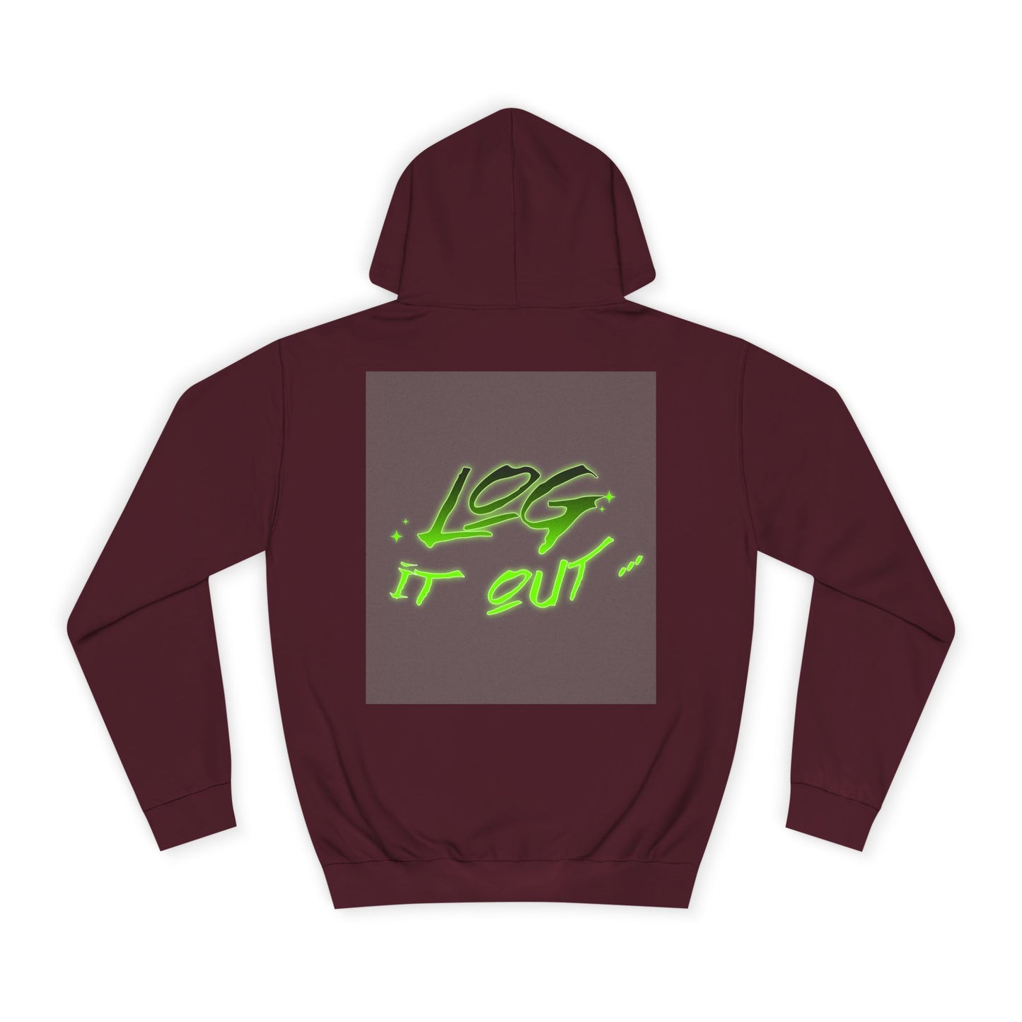 Trendy Unisex Log it out Hoodie - Stylish Wear, Streetwear, Casual Outfit, Gift,Essentials