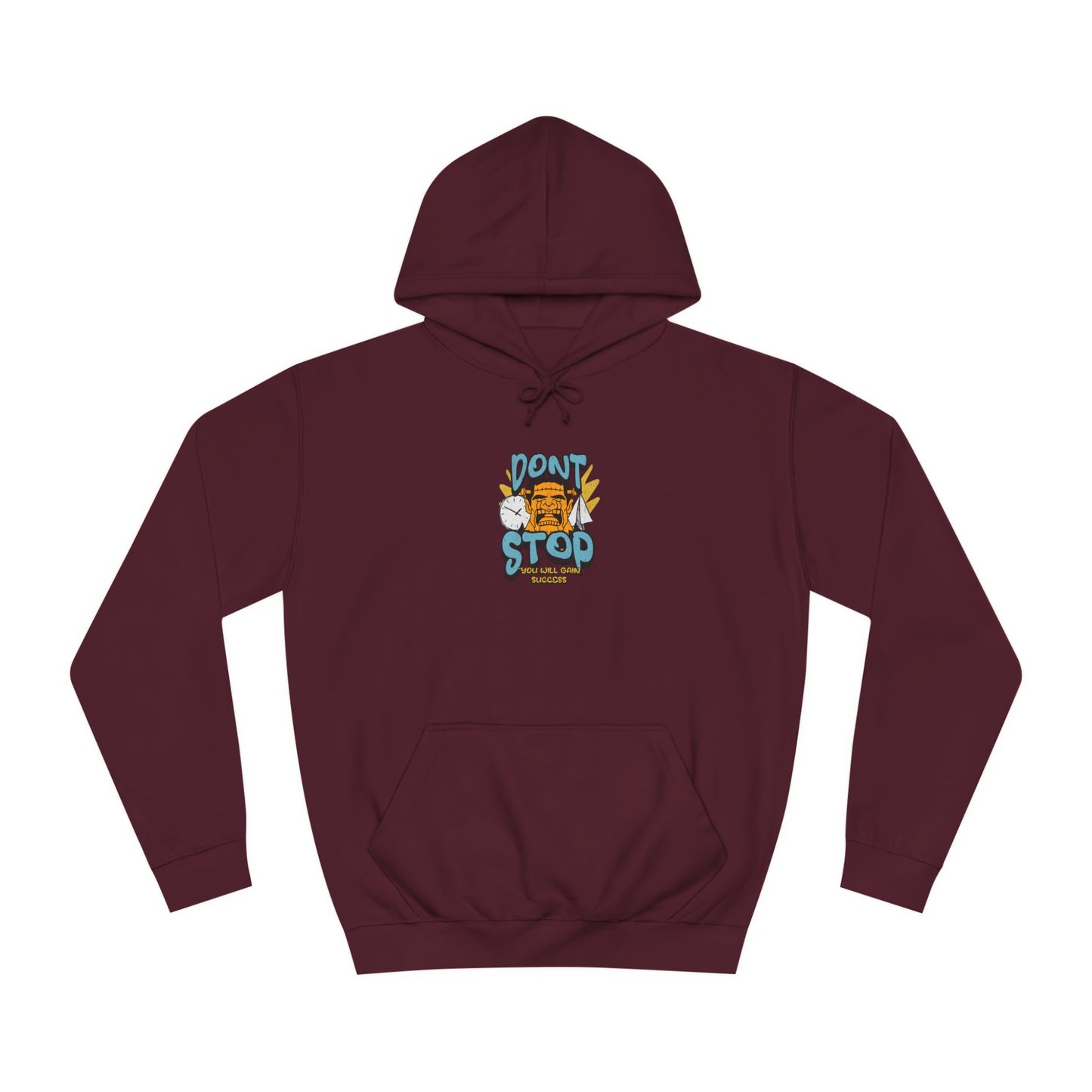 Unisex Dont Stop Hoodie
