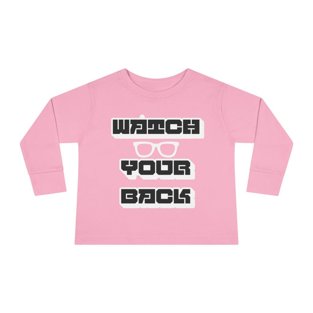 Toddler Long Sleeve Tee — "Watch Your Back" Graphic