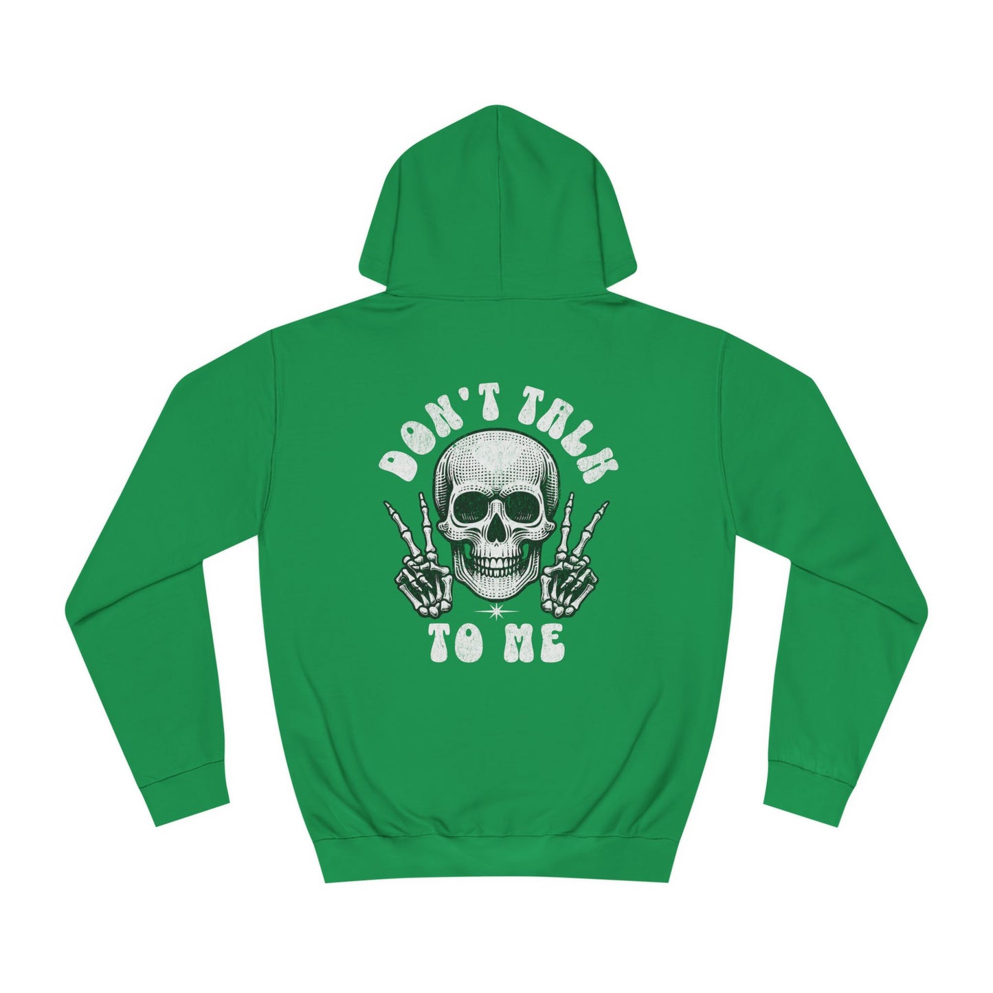 Unisex Don't talk to me Hoodie