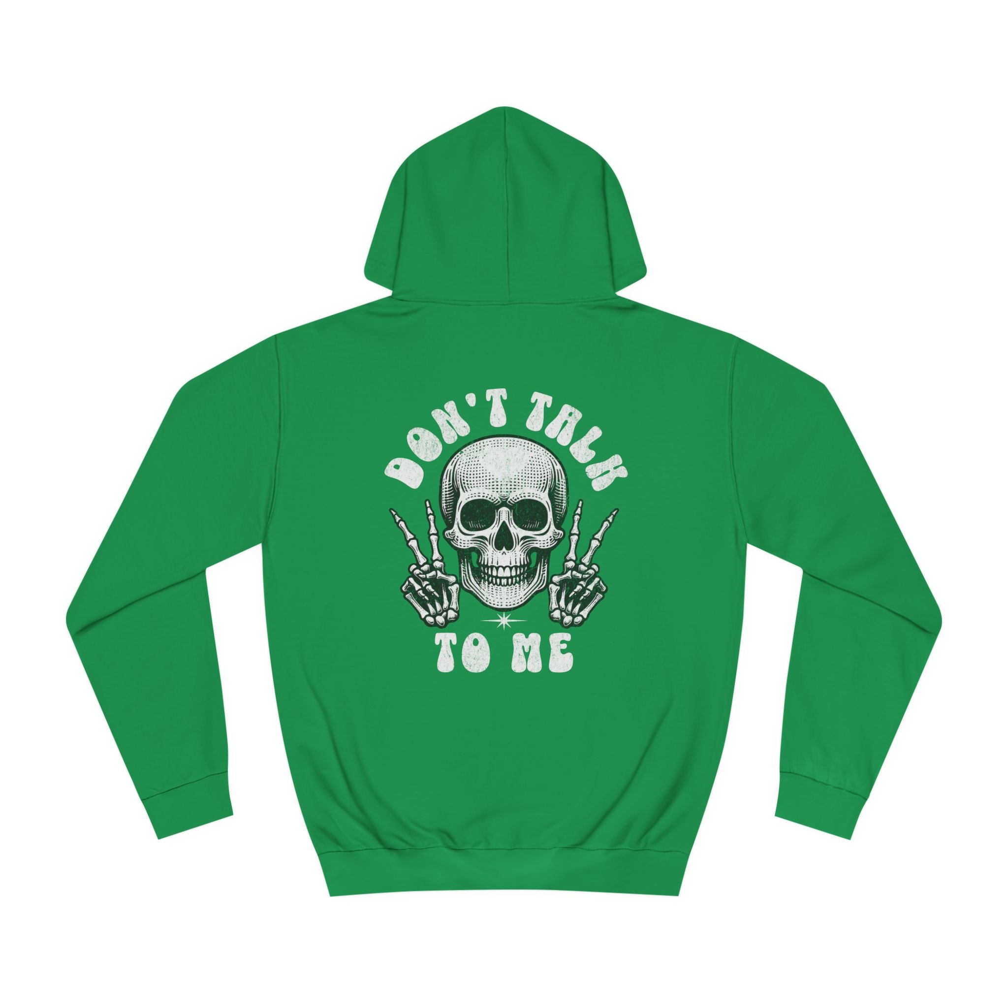 Unisex Don't talk to me Hoodie