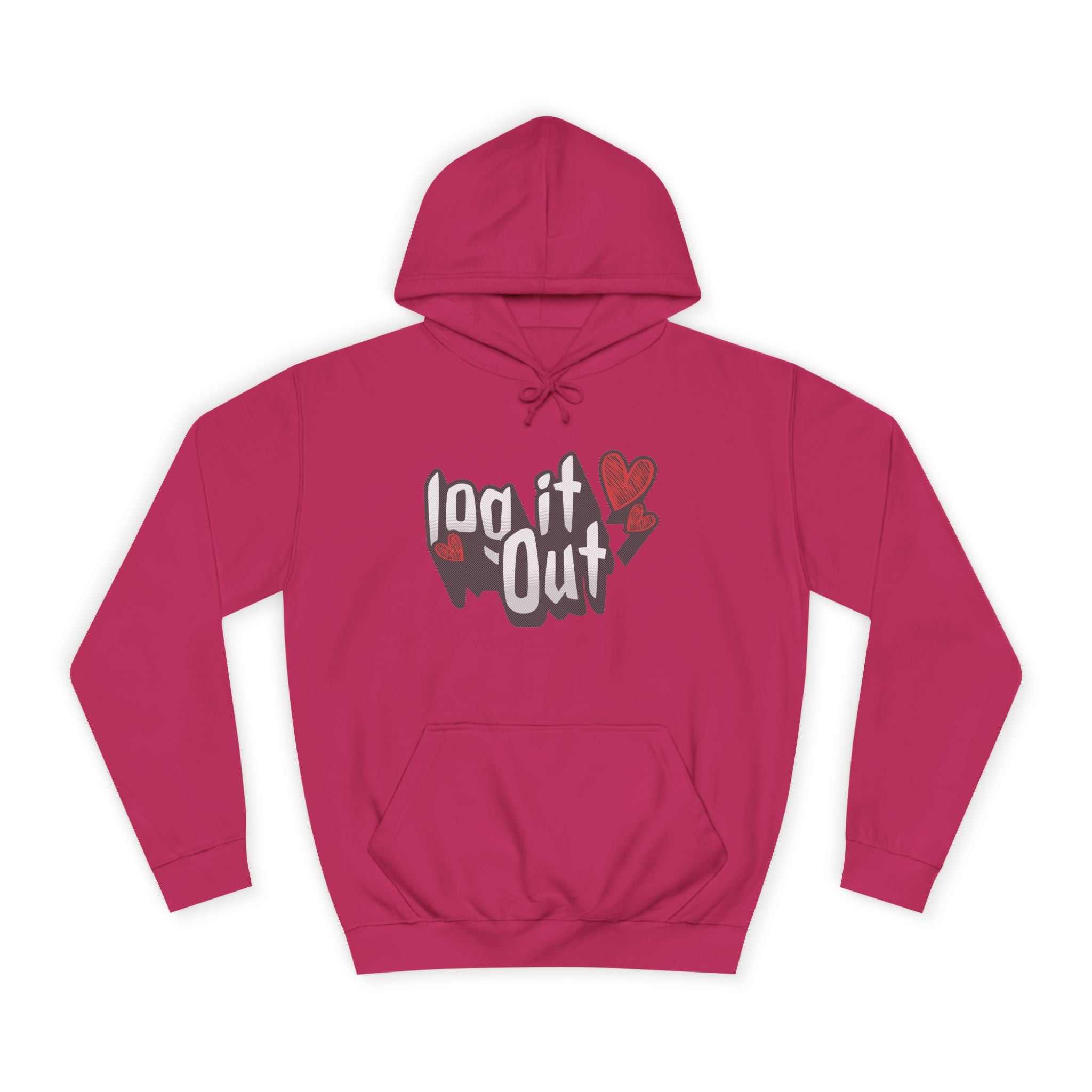 Trendy Log it out Hoodie, Cozy Unisex Sweatshirt, Perfect Gift, Casual Wear, Comfortable Hoodie for Everyday Use