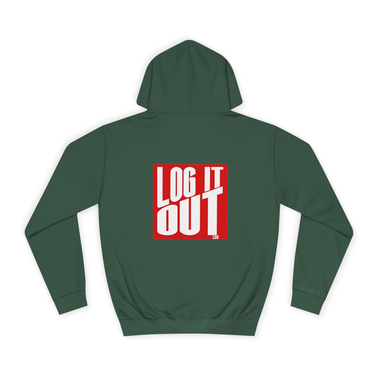 Unisex Hoodie with 'LOG IT OUT' Design for Everyday wear, Gift for Graduates, Relaxed Fit Hoodie,