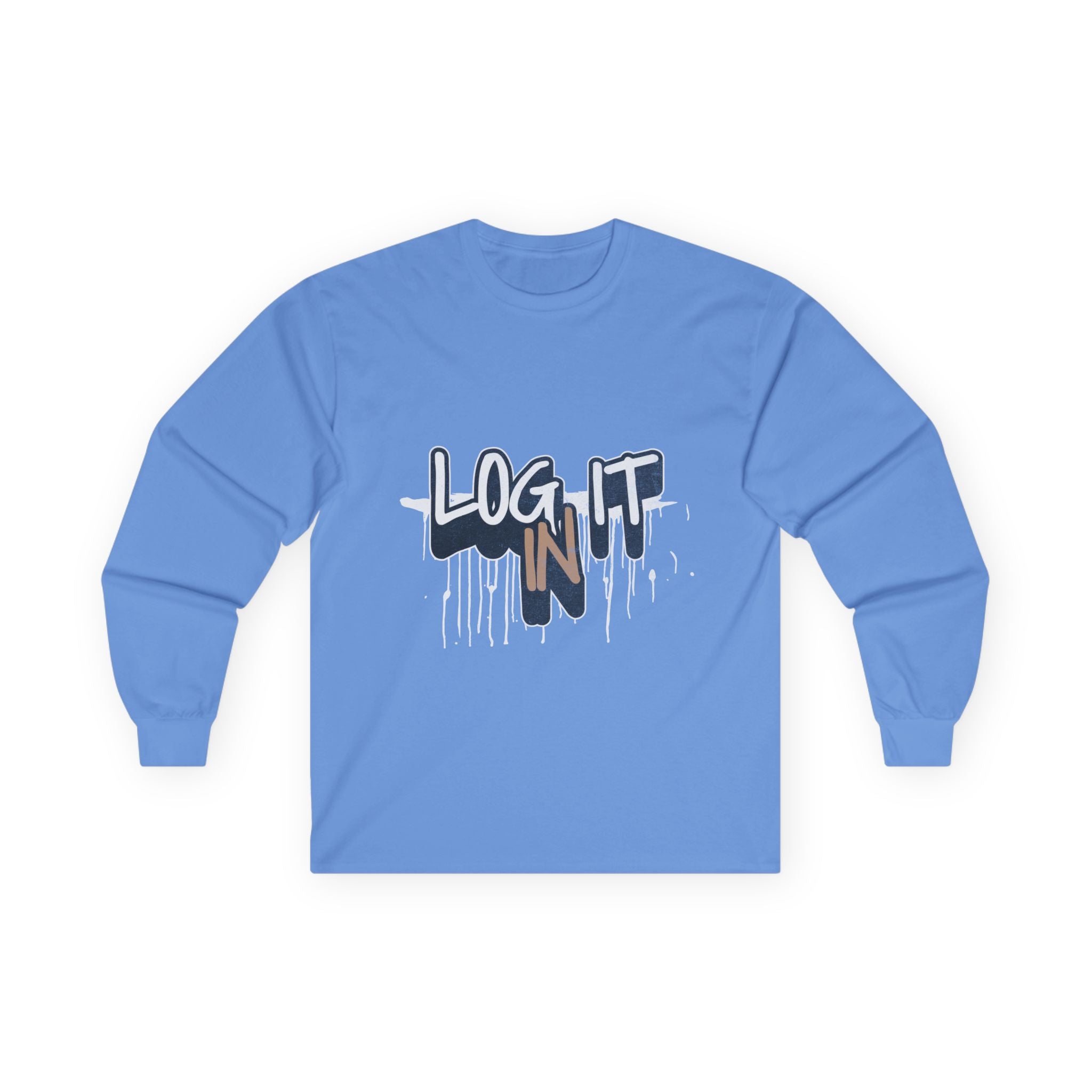 Log It In Long Sleeve Tee — Graffiti Drip Streetwear Top