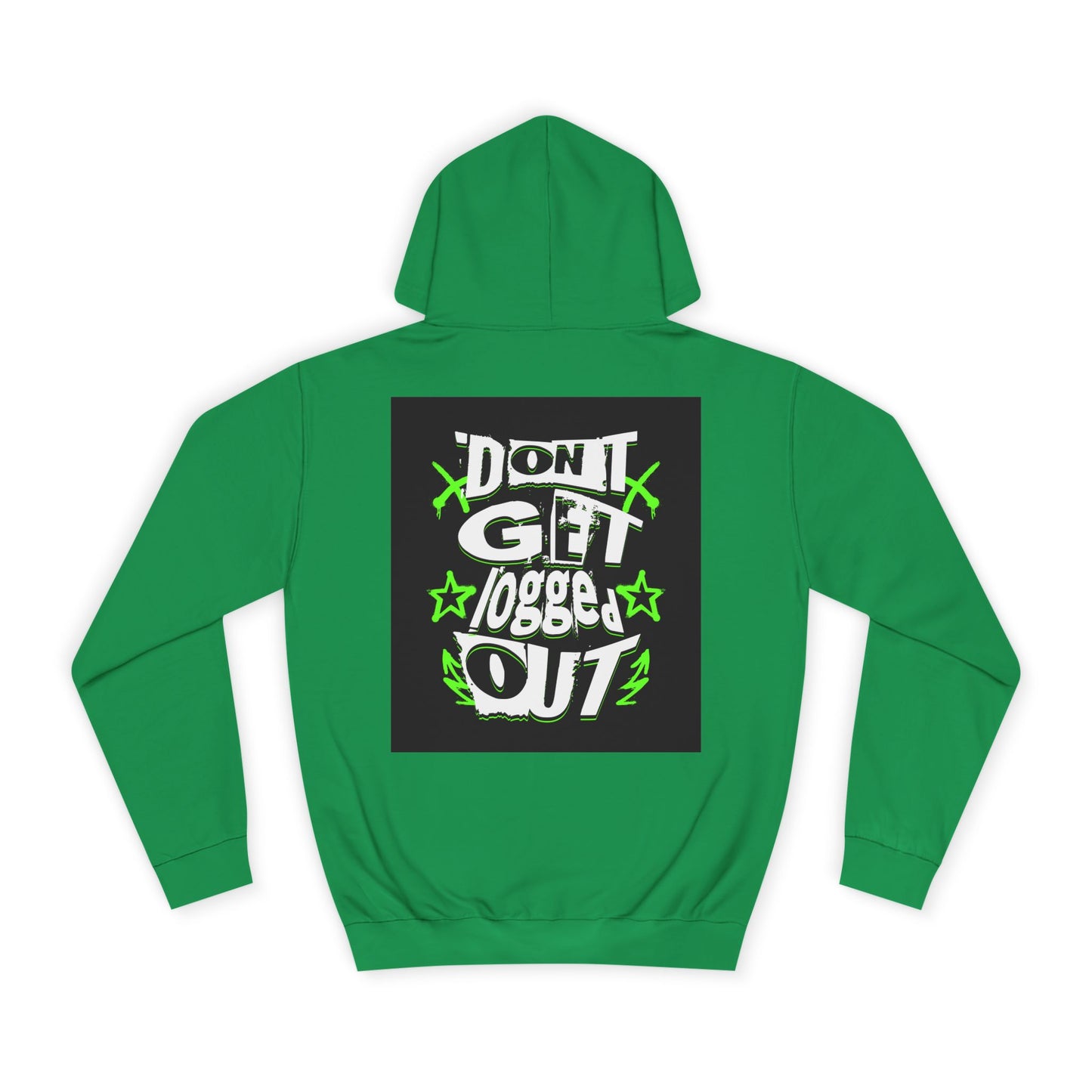 Vibrant Unisex Hoodie - Perfect for Life, Casual Outings & Gift Ideas - Fun Design: 'Don't Get Logged Out!'