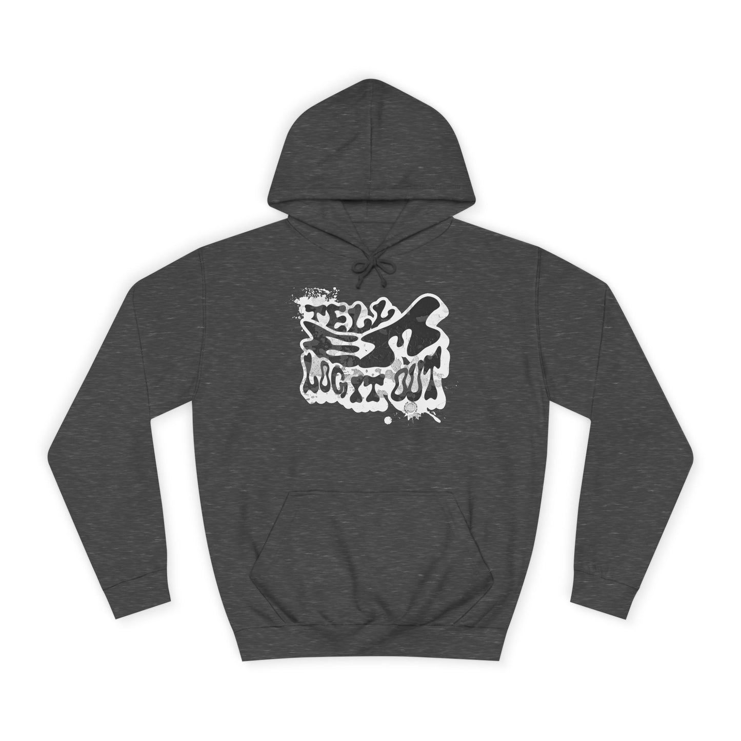 Tell em log it out Hoodie, Cozy Sweatshirt, Casual Style, Apparel, Gift, Trendy Lounge Wear