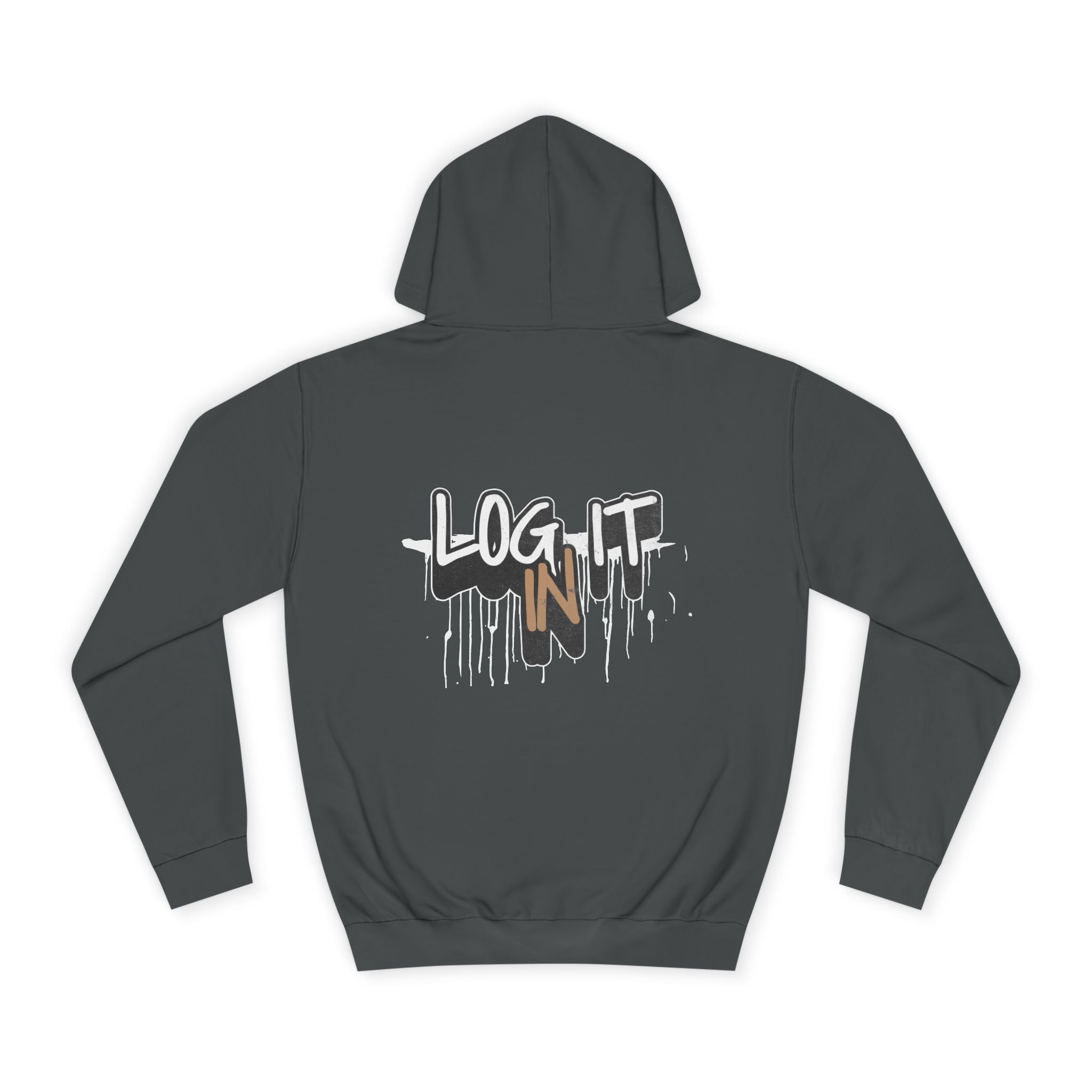 Stylish Unisex Log it in Hoodie, Cozy Custom Wear, Custom Apparel, Trendy Sweatshirt, Casual Hooded Top, Comfortable Daily Wear