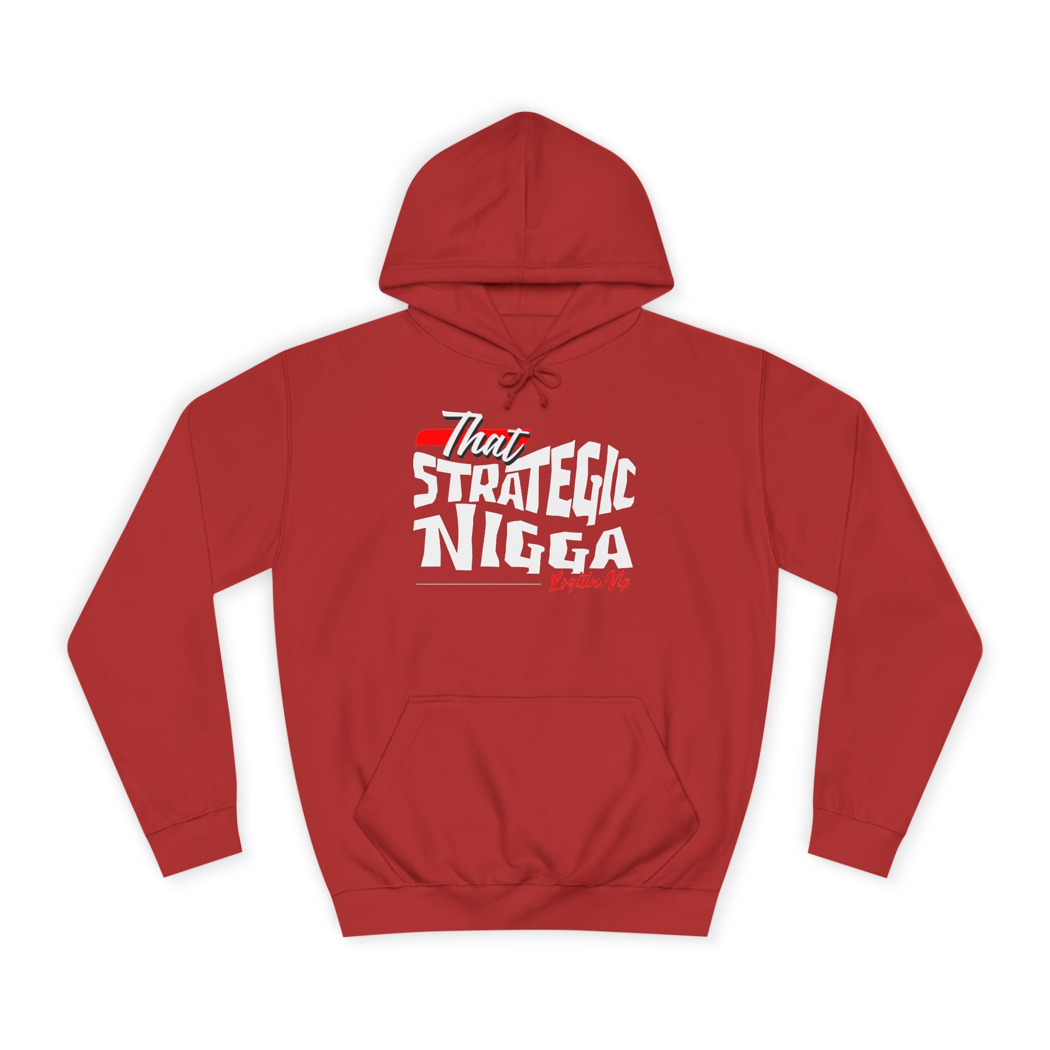 Unisex  Hoodie - "That Strategic Nigga" Graphic Sweatshirt - Trendy Campus Style