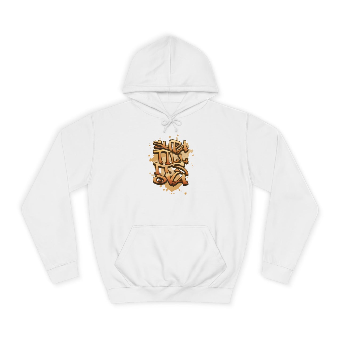 Urban Graffiti Unisex Supa till its Ova Hoodie, Streetwear Fashion, Trendy Gift, Casual Wear, Art-Inspired Apparel