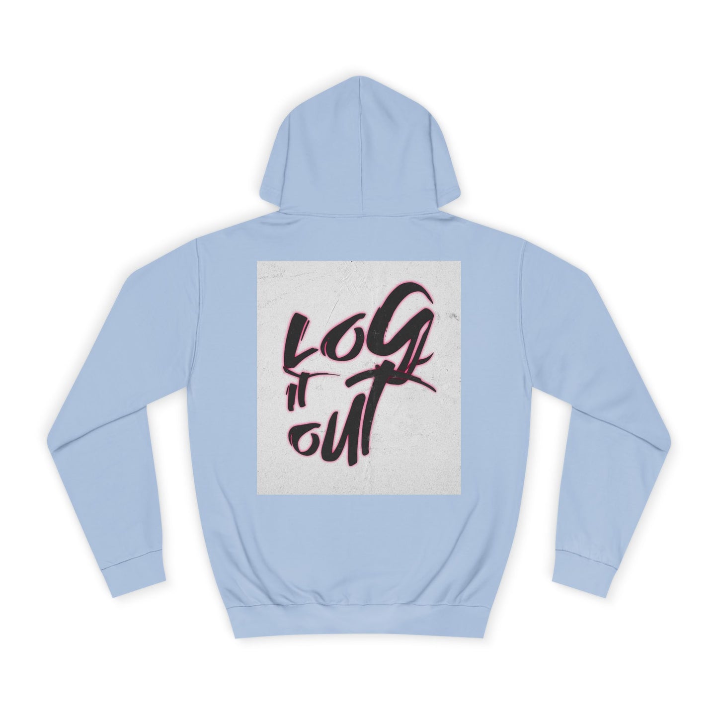 Stylish Unisex Hoodie for Casual Comfort, Perfect for Every day, Log It Out Design, Gift, College Apparel,