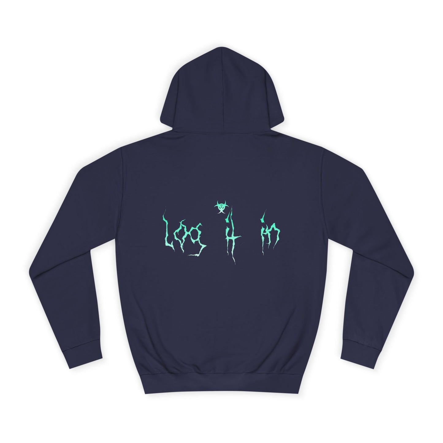 Trendy Log it in Hoodie, Unisex Hoodie, Casual Wear, Street Style, Apparel, Gift for Any one, Hoodie with Unique Design